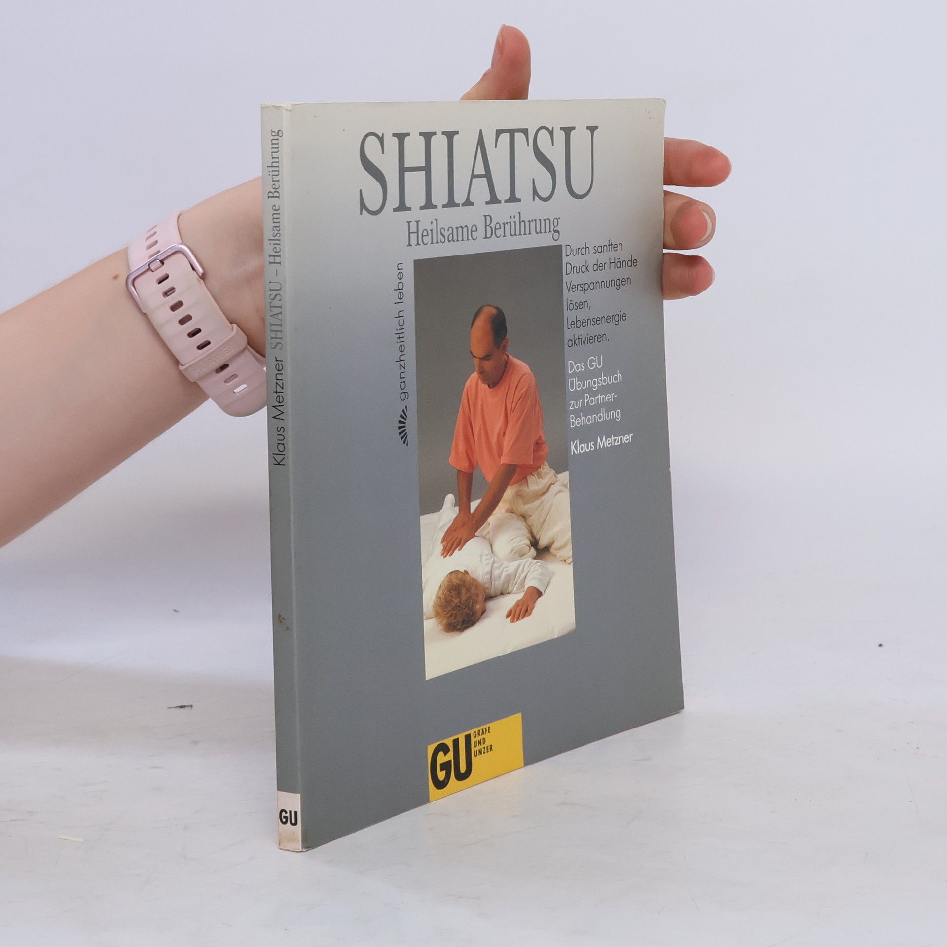 Klaus Metzner Shiatsu, heilsame Berührung