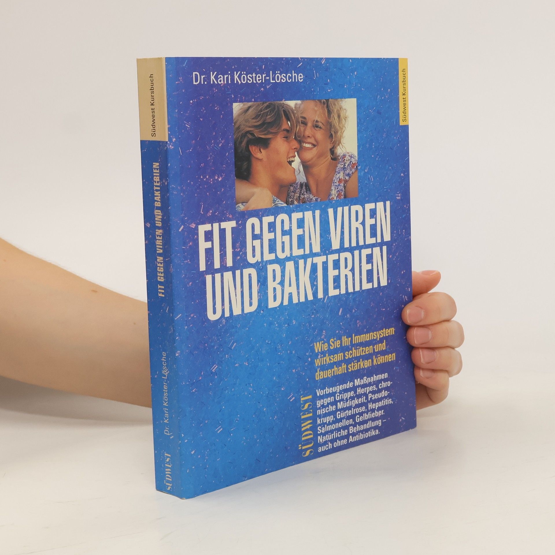 Kari Köster-Lösche Fit gegen Viren und Bakterien