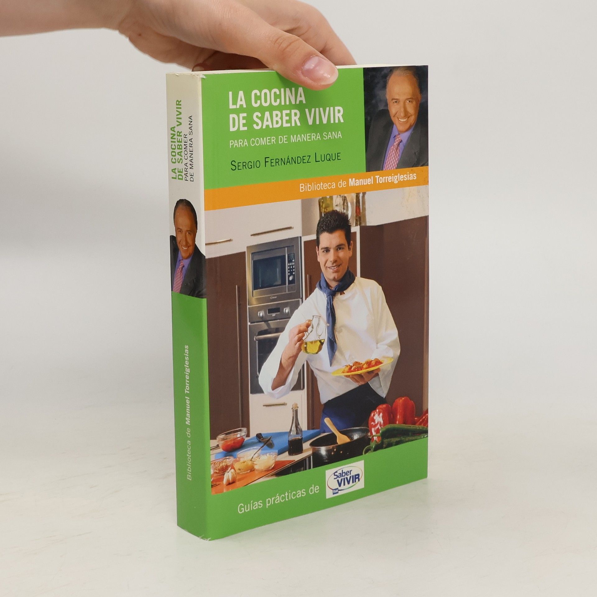 Sergio Fernández Luque La cocina de saber vivir