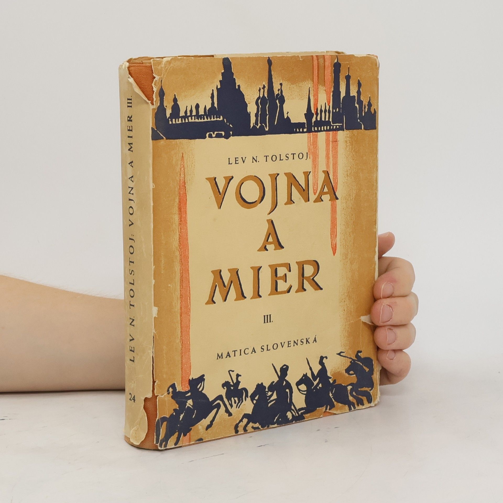 Lev Nikolajevič Tolstoj Vojna a mier III.