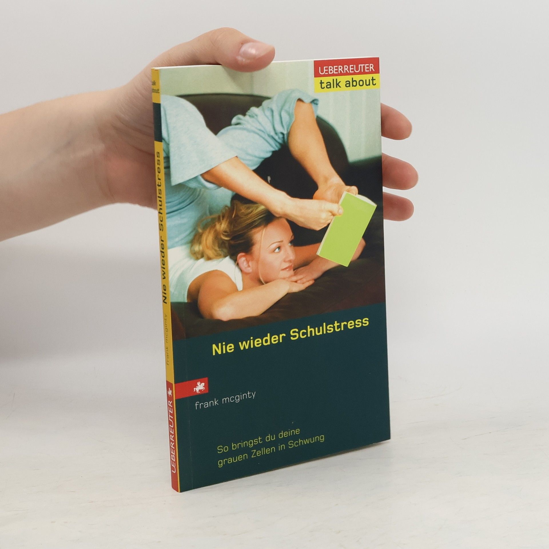 Frank McGinty Nie wieder Schulstress