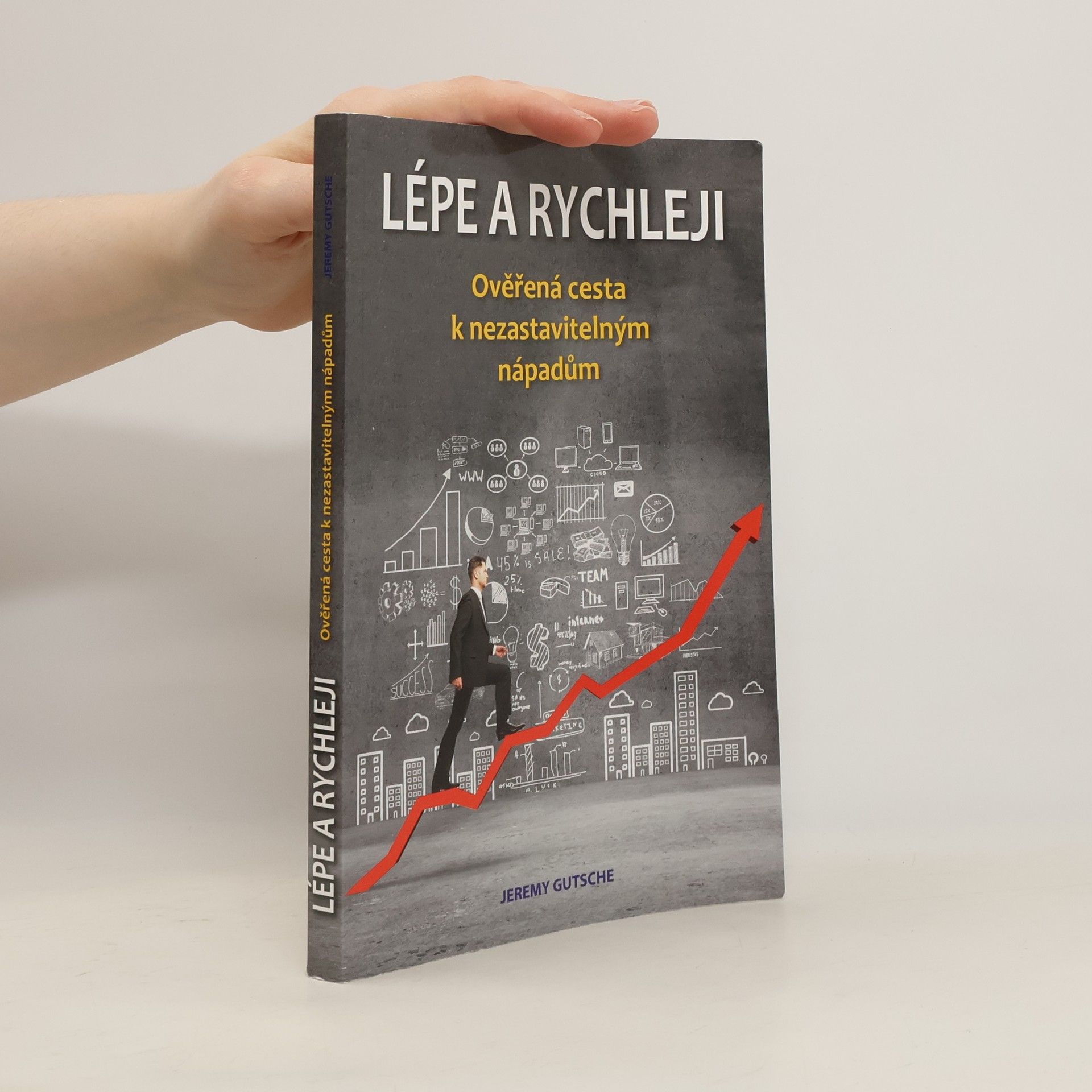 Jeremy Gutsche Lépe a rychleji