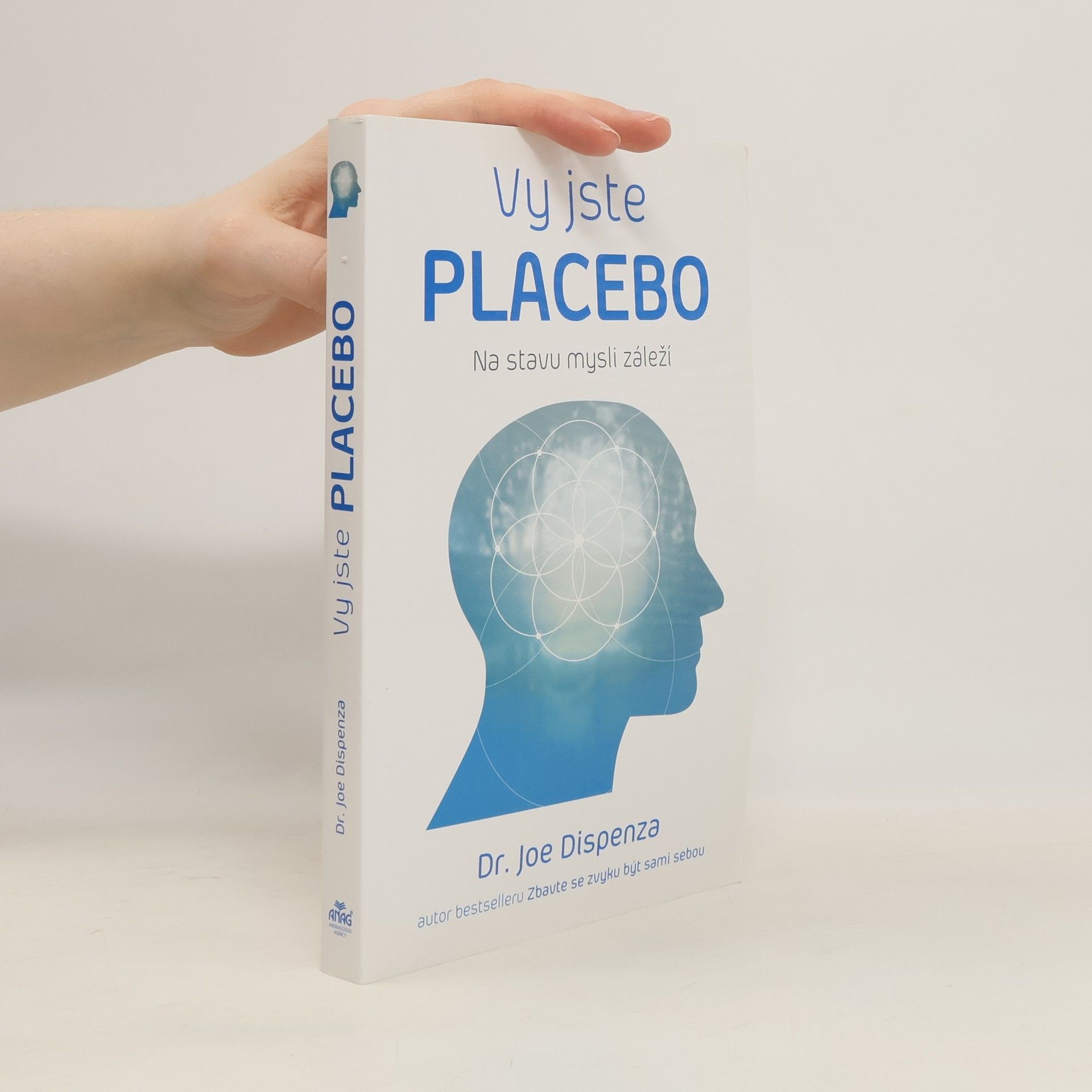 Joe Dispenza Vy jste placebo