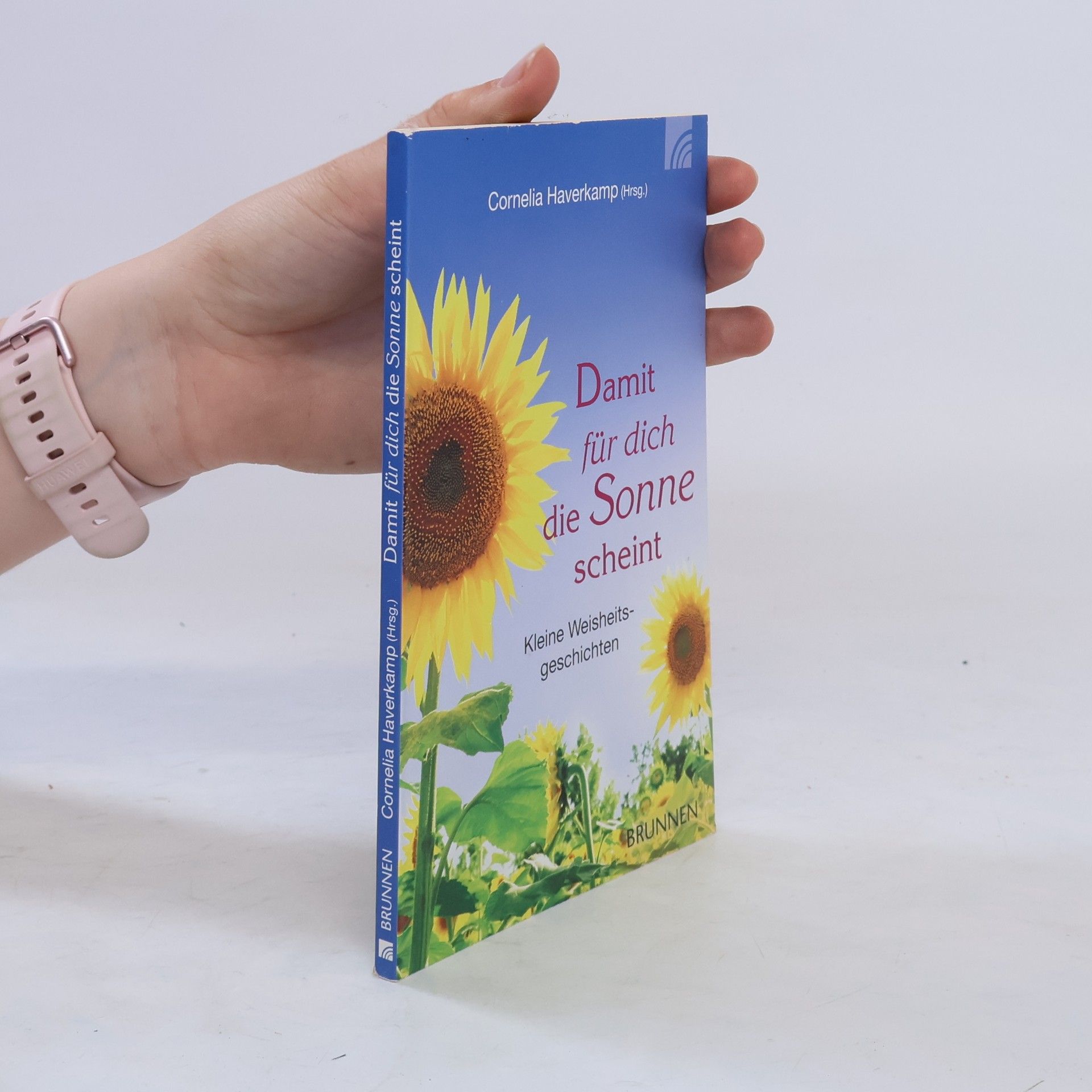 Cornelia Haverkamp Damit für dich die Sonne scheint