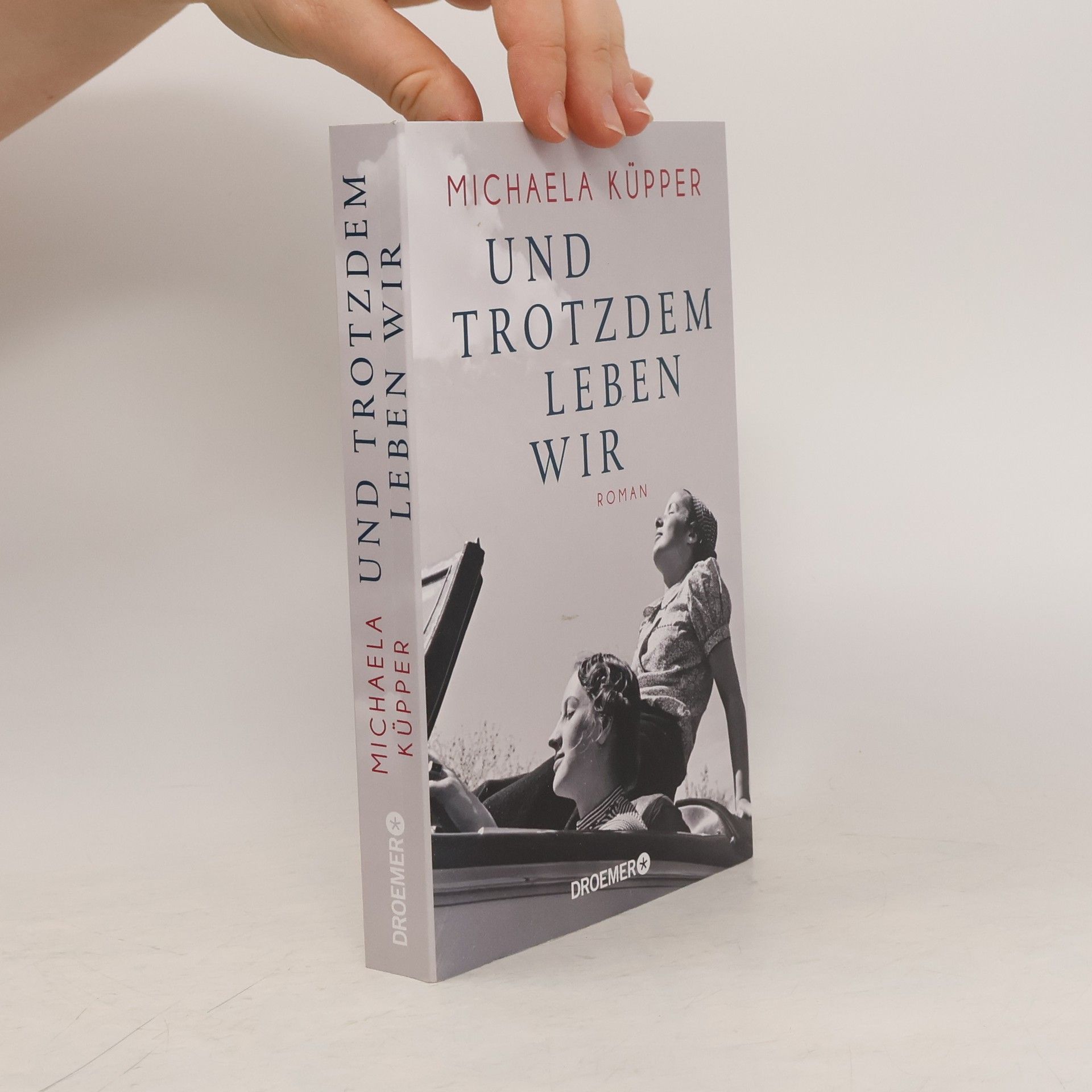 Michaela Küpper Und trotzdem leben wir