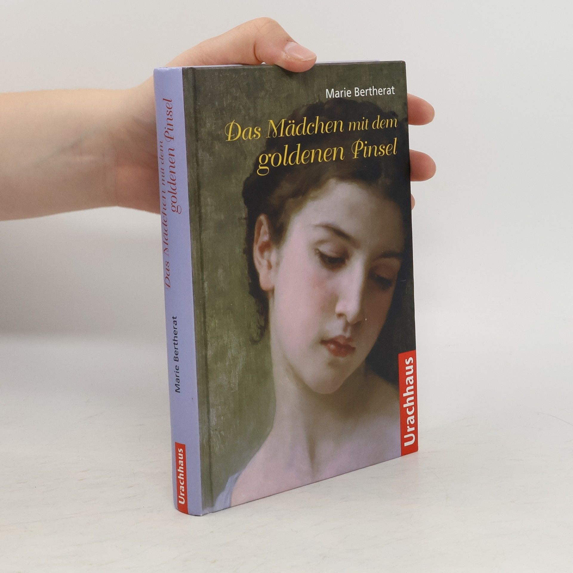Marie Bertherat Das Mädchen mit dem goldenen Pinsel