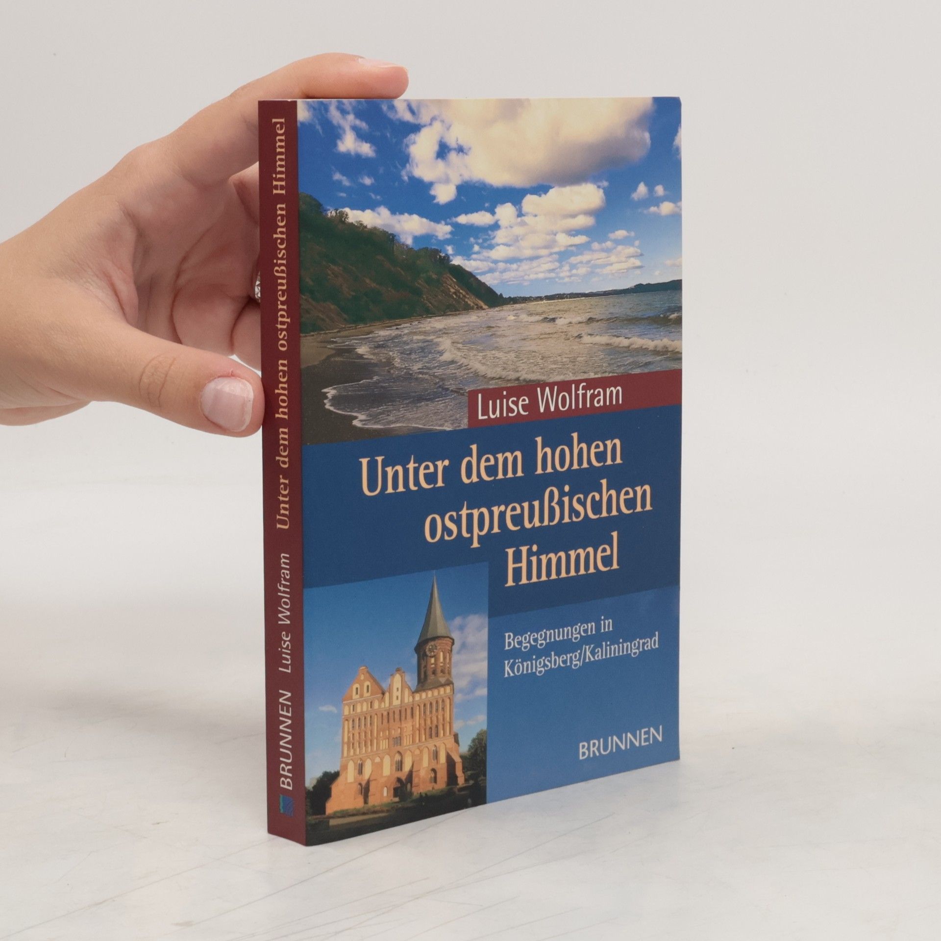 Luise Wolfram Unter dem hohen ostpreußischen Himmel