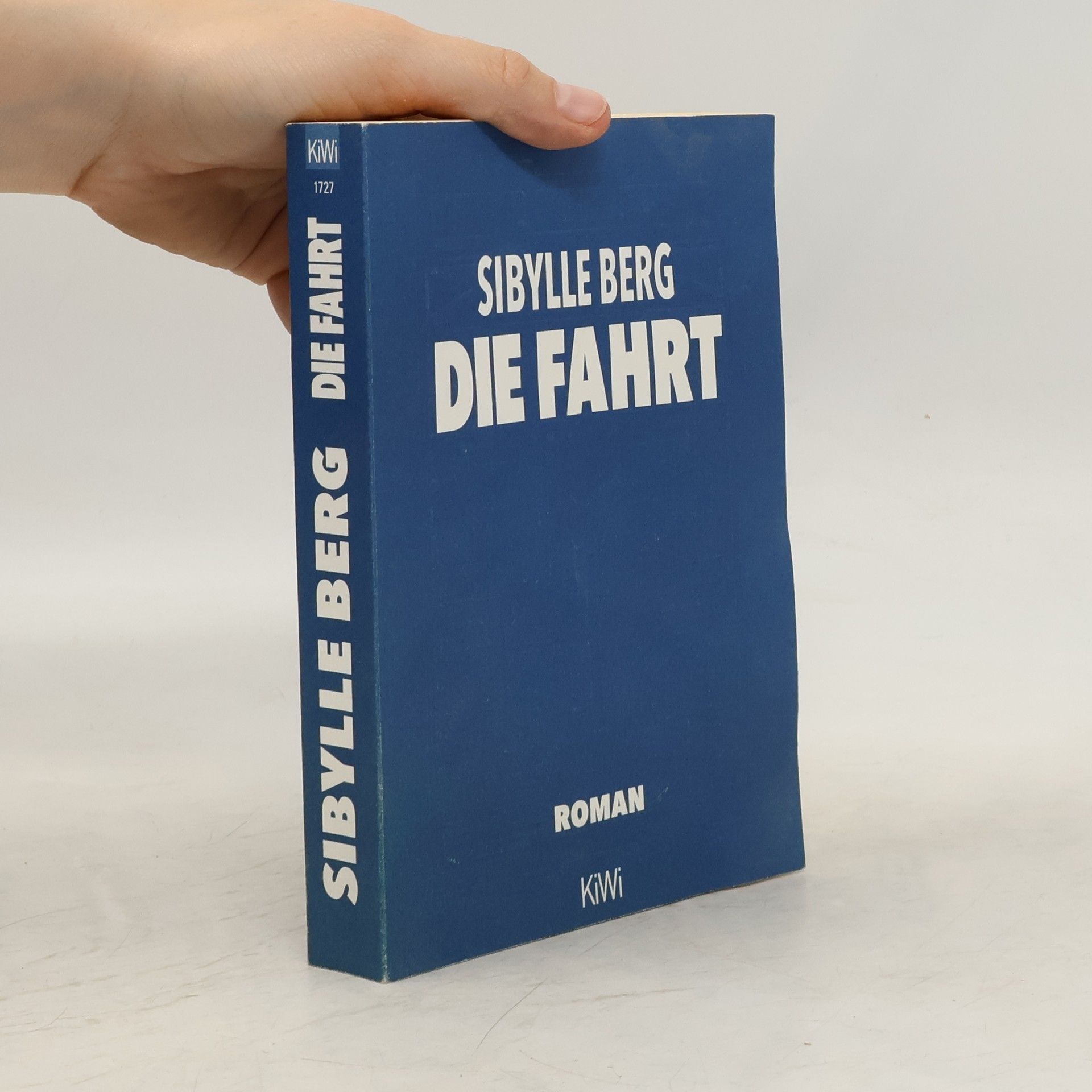 Sibylle Berg Die Fahrt