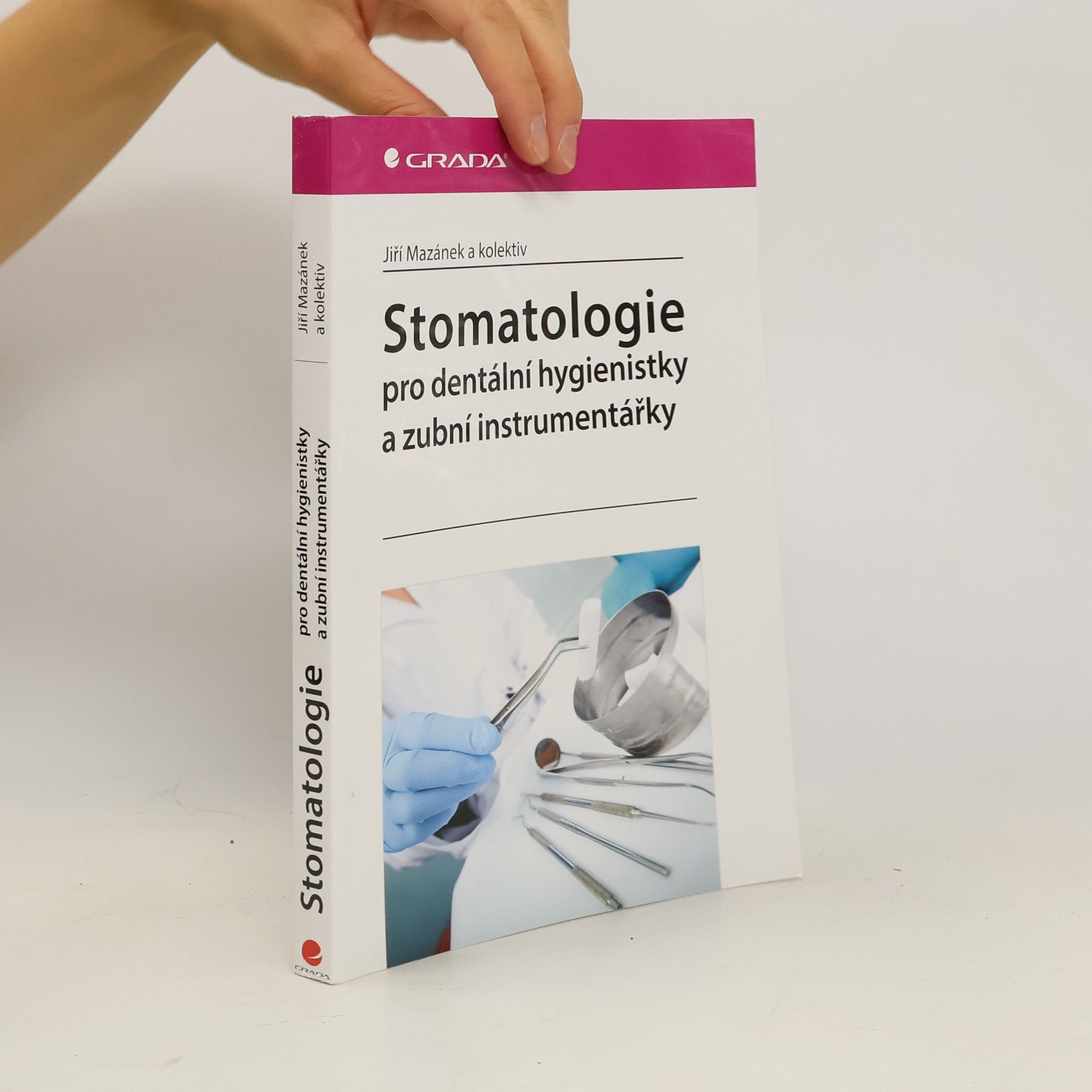 Jiří Mazánek Stomatologie pro dentální hygienistky a zubní instrumentářky
