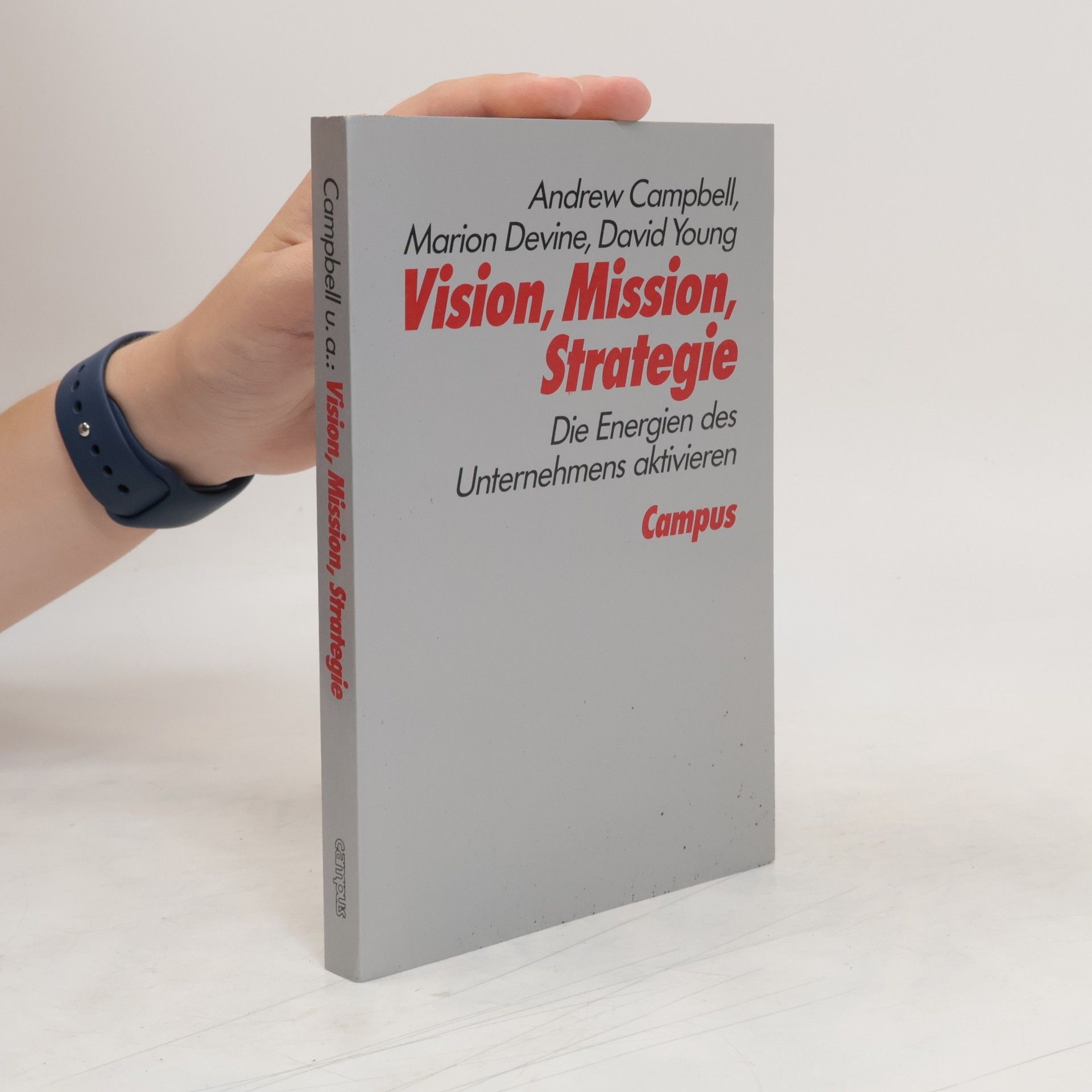 Andrew C. Campbell Vision, Mission, Strategie