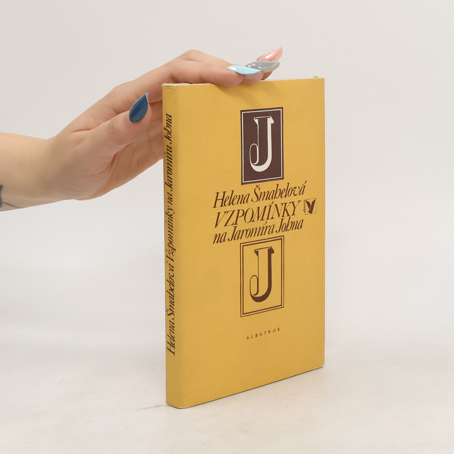 Helena Šmahelová Vzpomínky na Jaromíra Johna