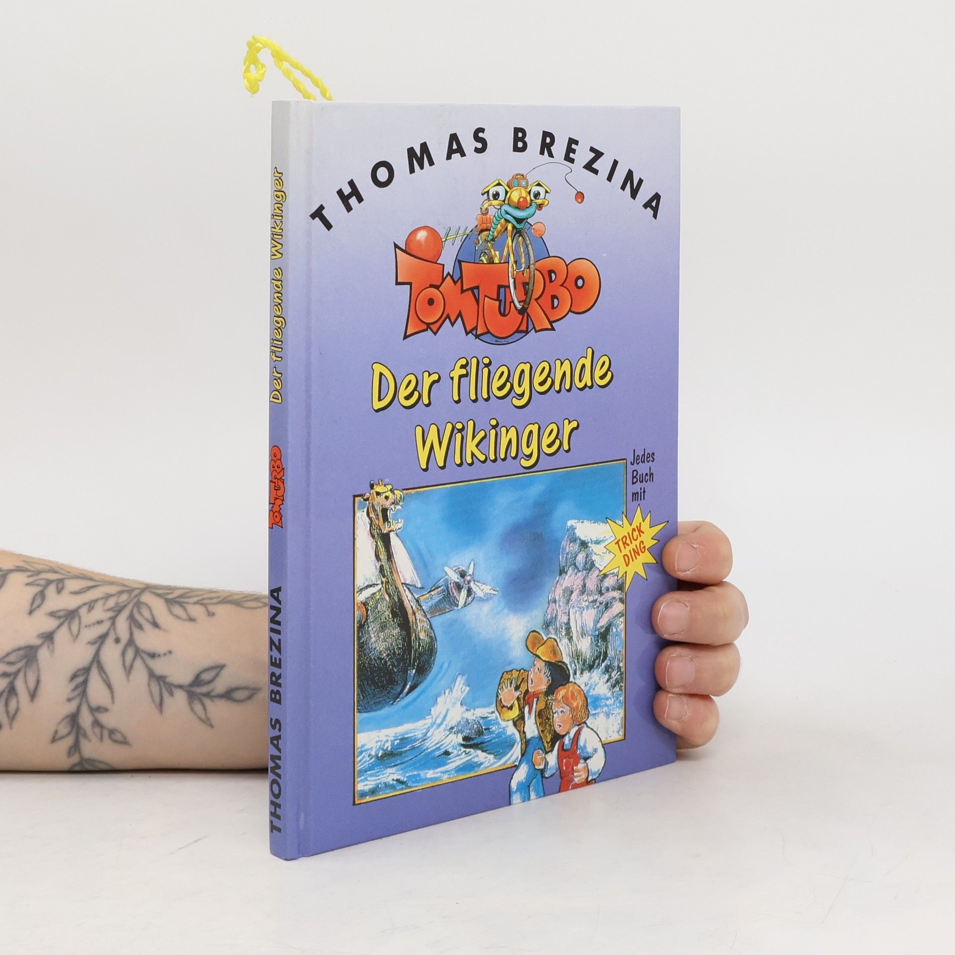 Thomas C. Brezina Tom Turbo. Der fliegende Wikinger