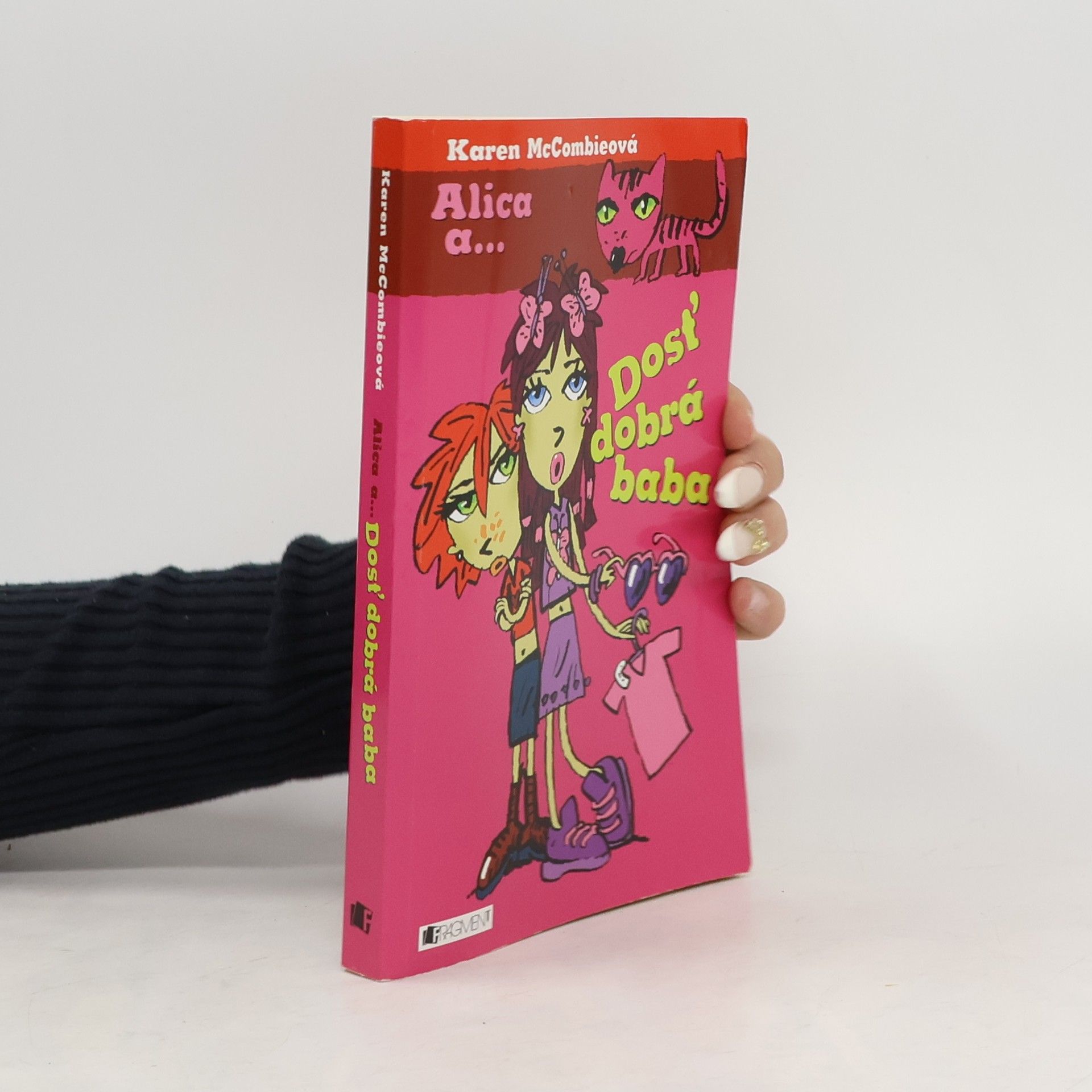 Karen McCombie Dosť dobrá baba