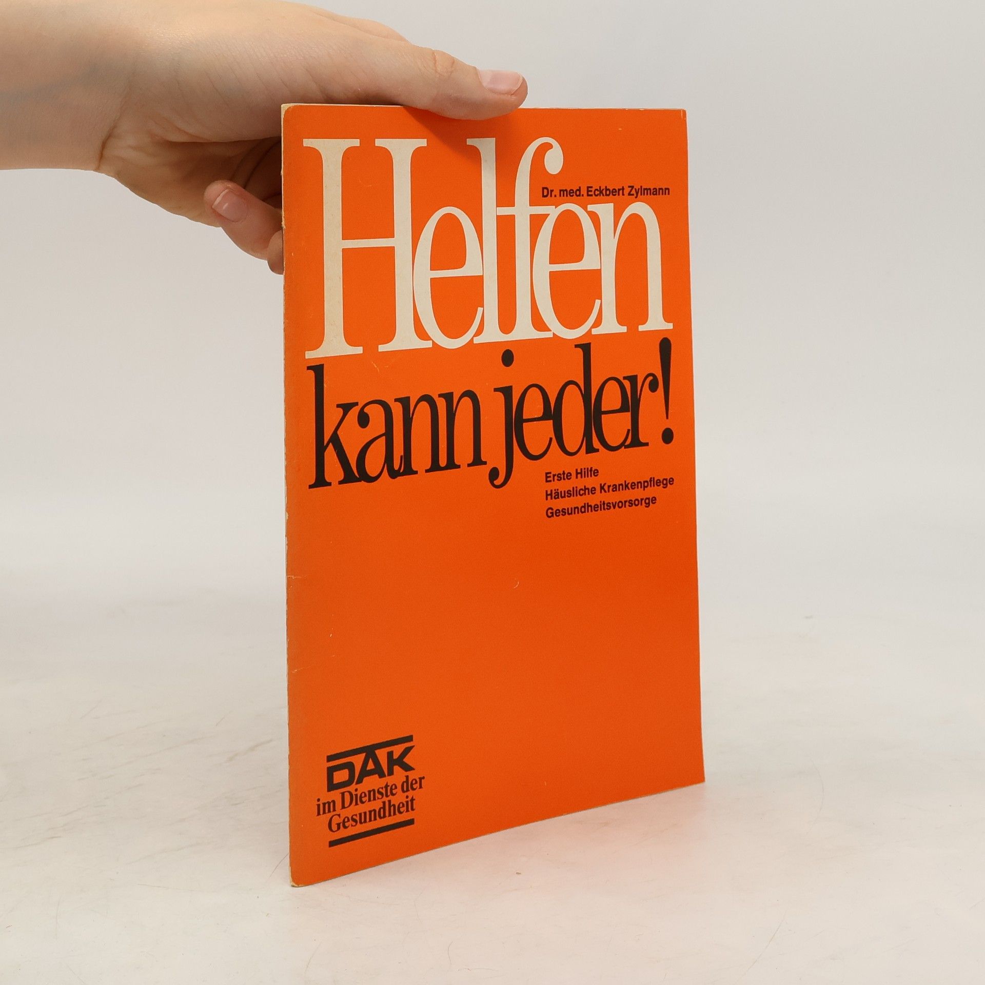 Eckbert Zylmann Helfen kann jeder!