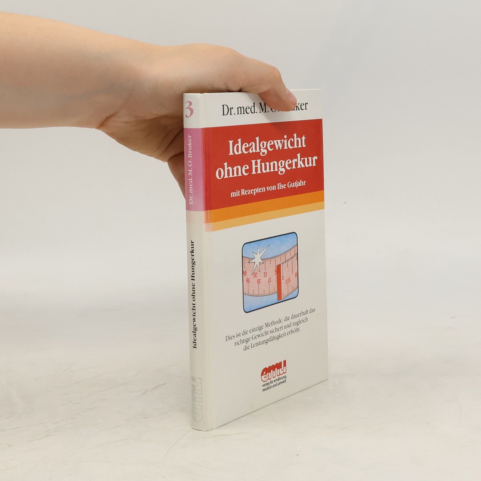 Max O. Bruker Idealgewicht ohne Hungerkur