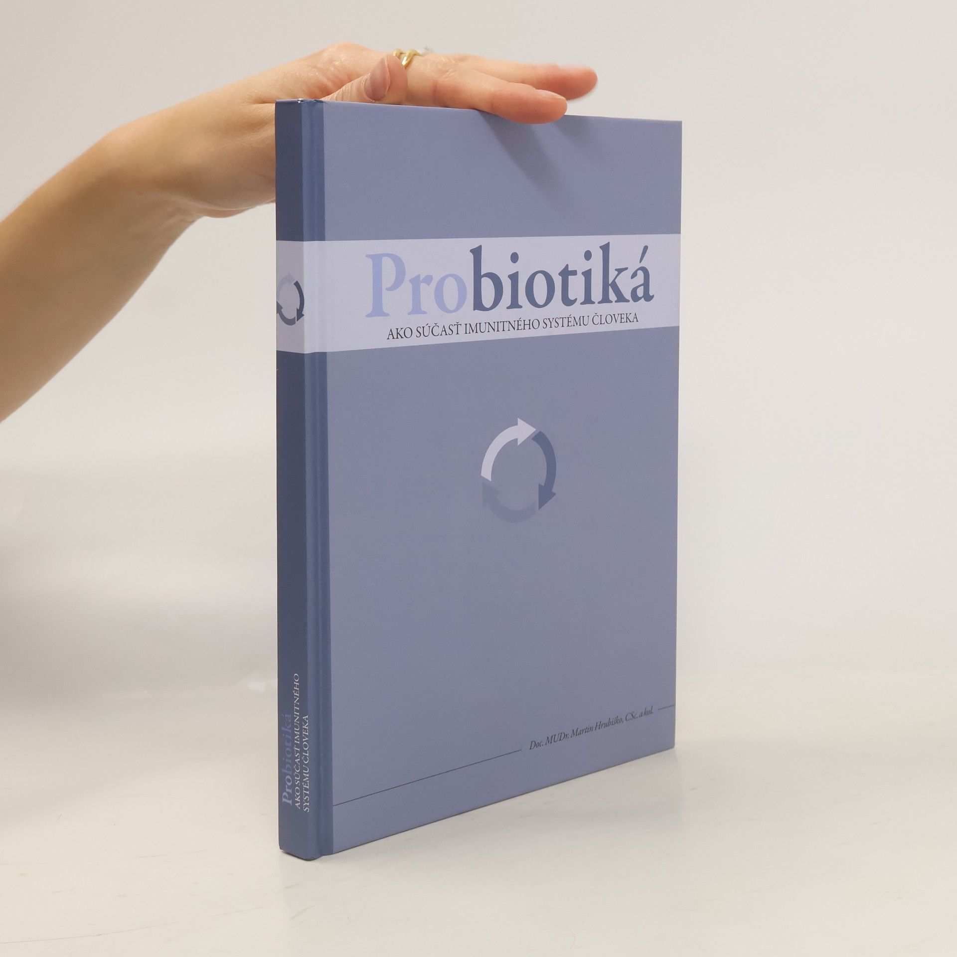 Hrubiško Martin Probiotiká ako súčasť imunitného systému človeka