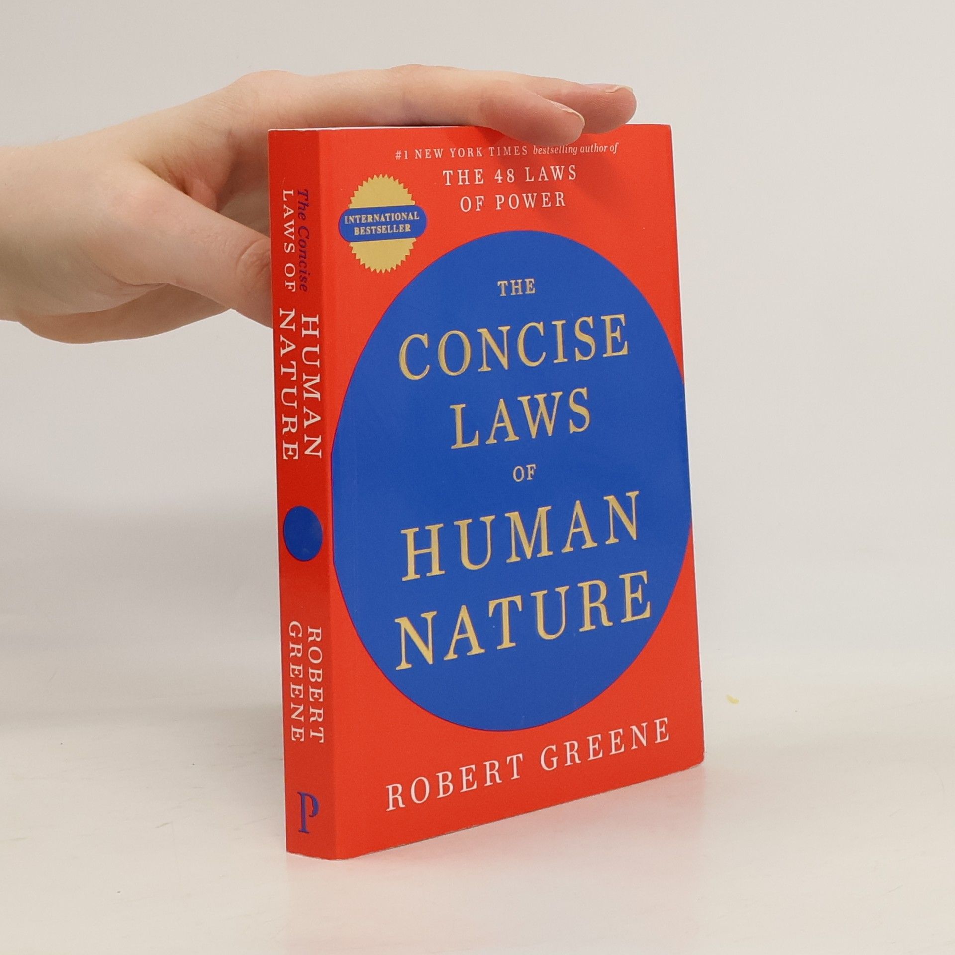 Robert Greene The Concise Laws of Human Nature