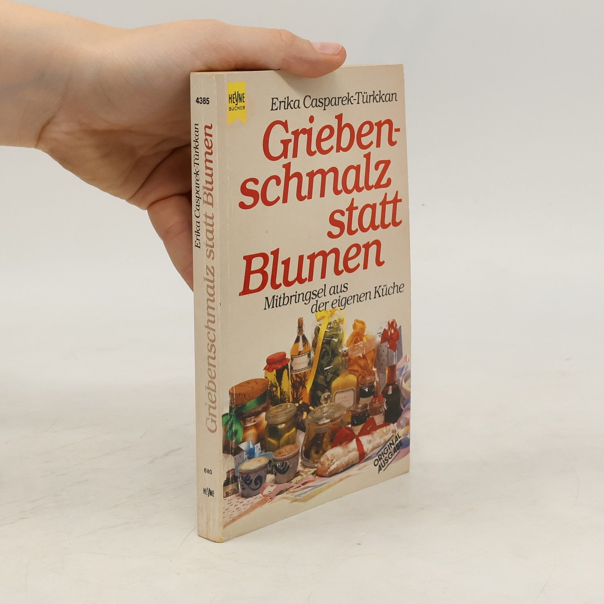 Erika Casparek-Türkkan Griebenschmalz statt Blumen