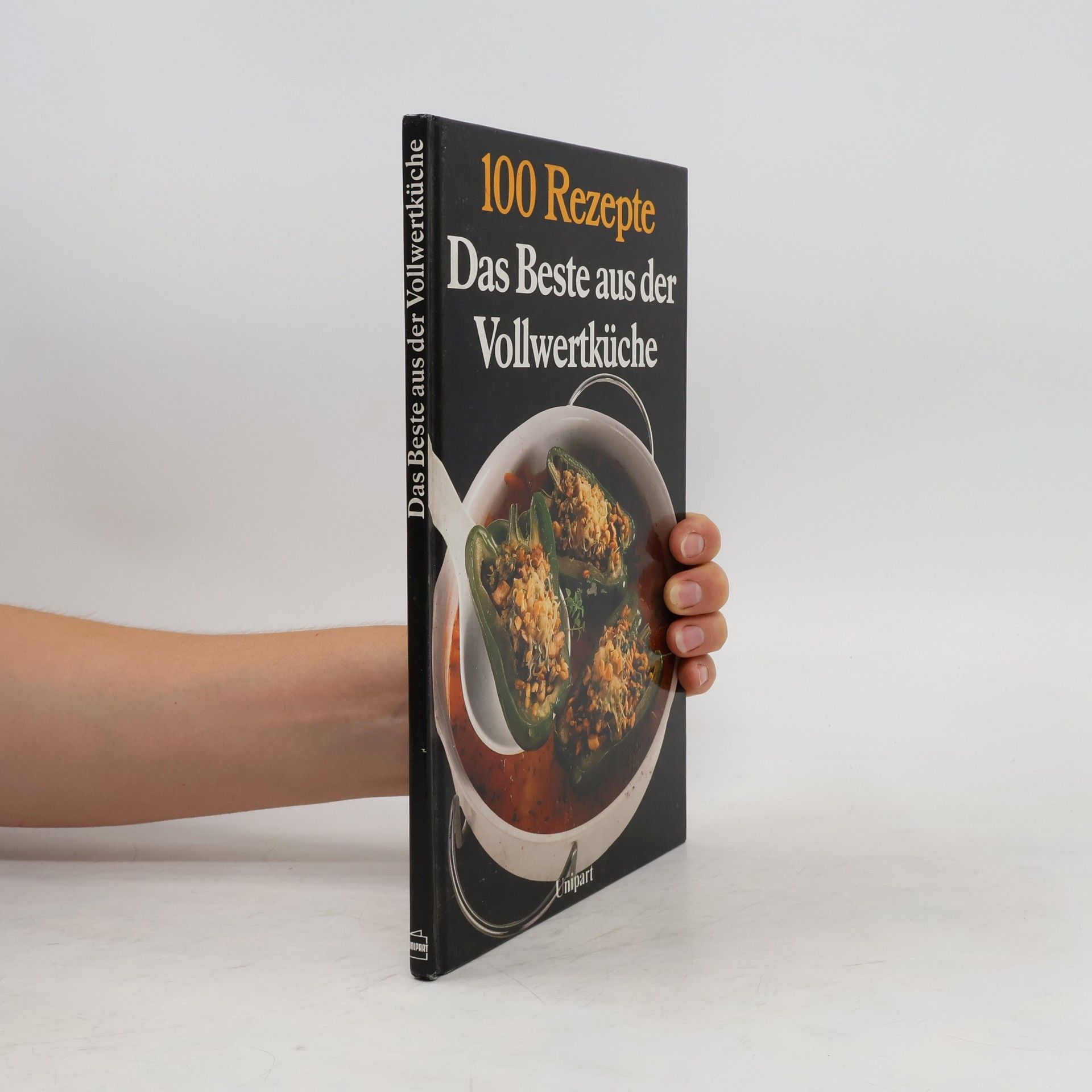 Isolde Bräckle Das Beste aus der Vollwertküche