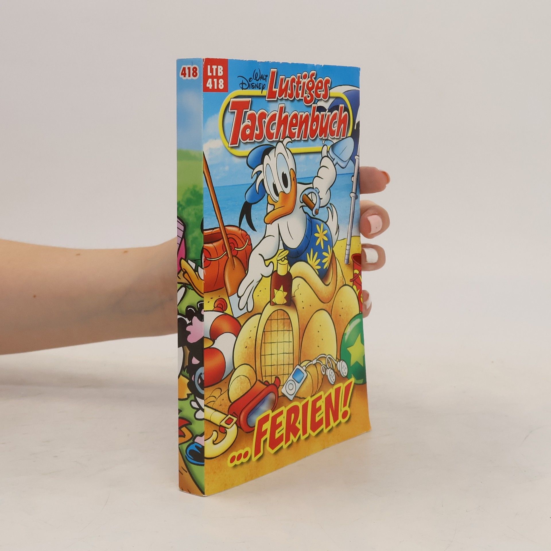 Walt Disney Lustiges Taschenbuch 418. ...Ferien!