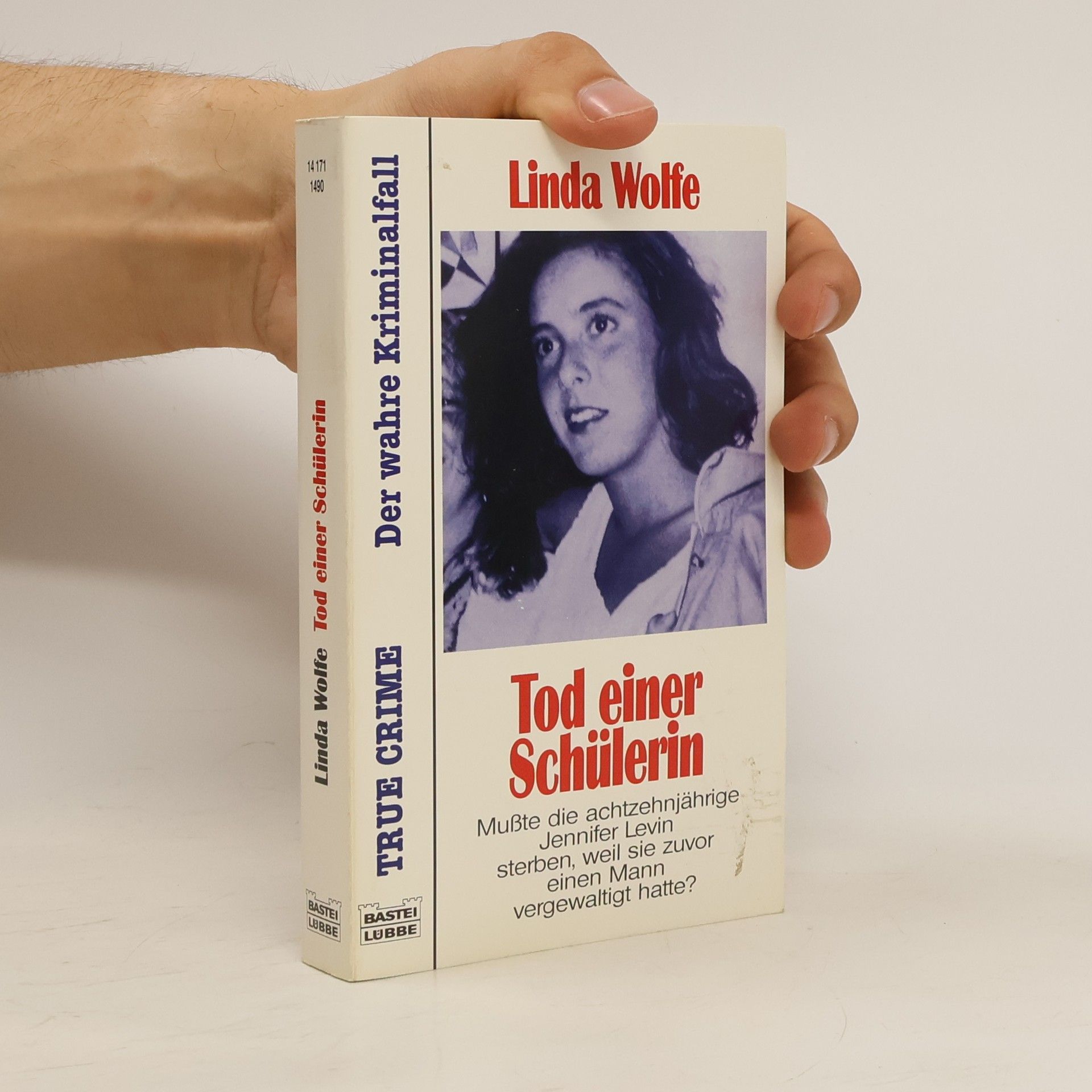Linda Wolfe Tod einer Schülerin. Aus d. Amerikan. v. Marion Schneider