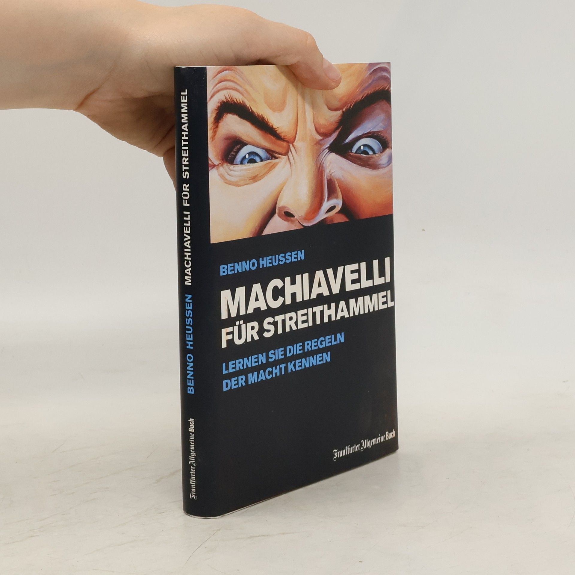 Benno Heussen Machiavelli für Streithammel