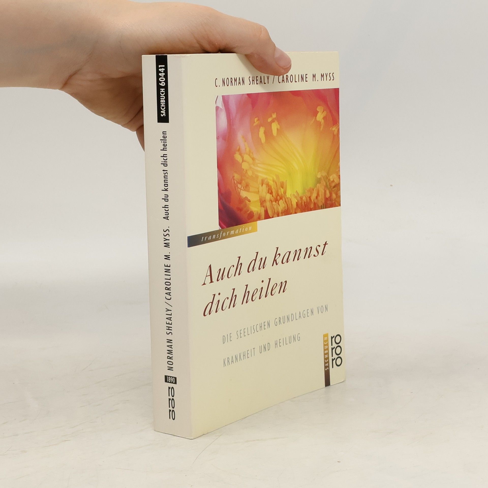 Clyde Norman Shealy Auch Du kannst dich heilen