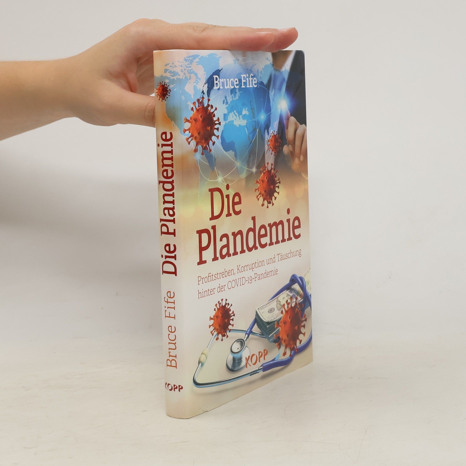 Bruce Fife Die Plandemie