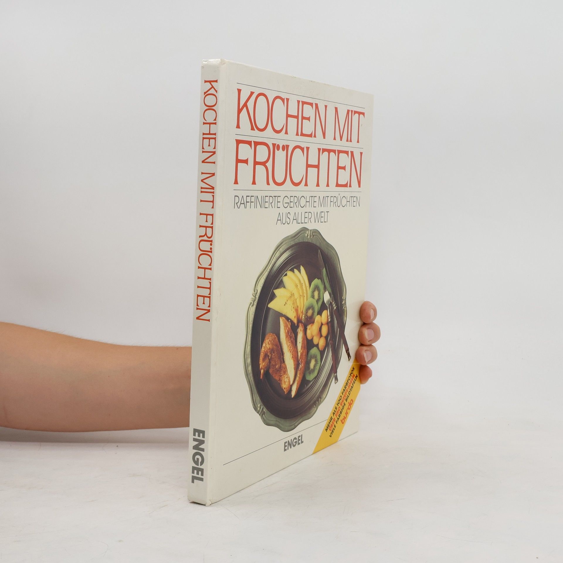Veronika Müller Raffinierter kochen mit Früchten aus aller Welt