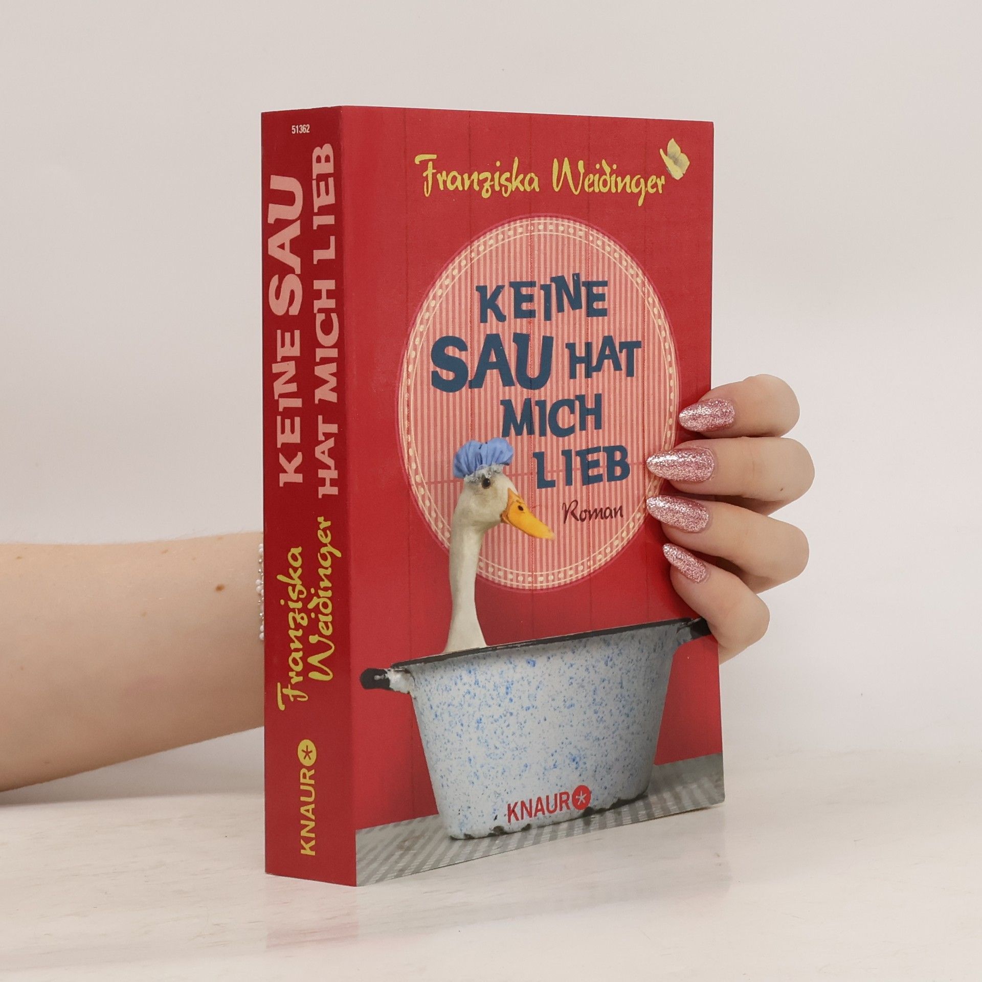 Franziska Weidinger Keine Sau hat mich lieb