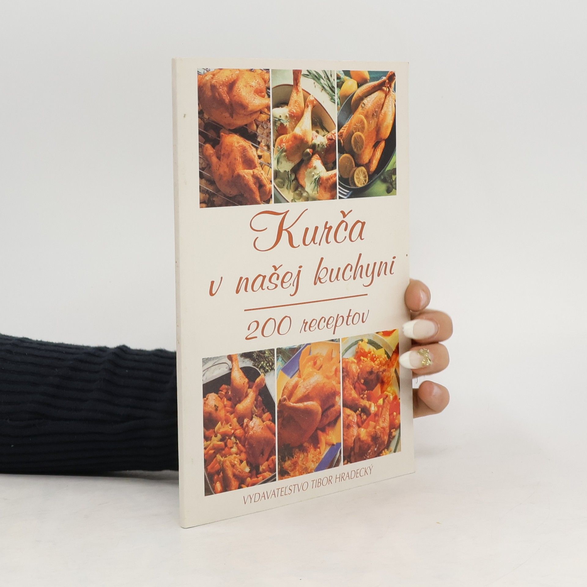 Hradecká Lýdia Kurča v našej kuchyni