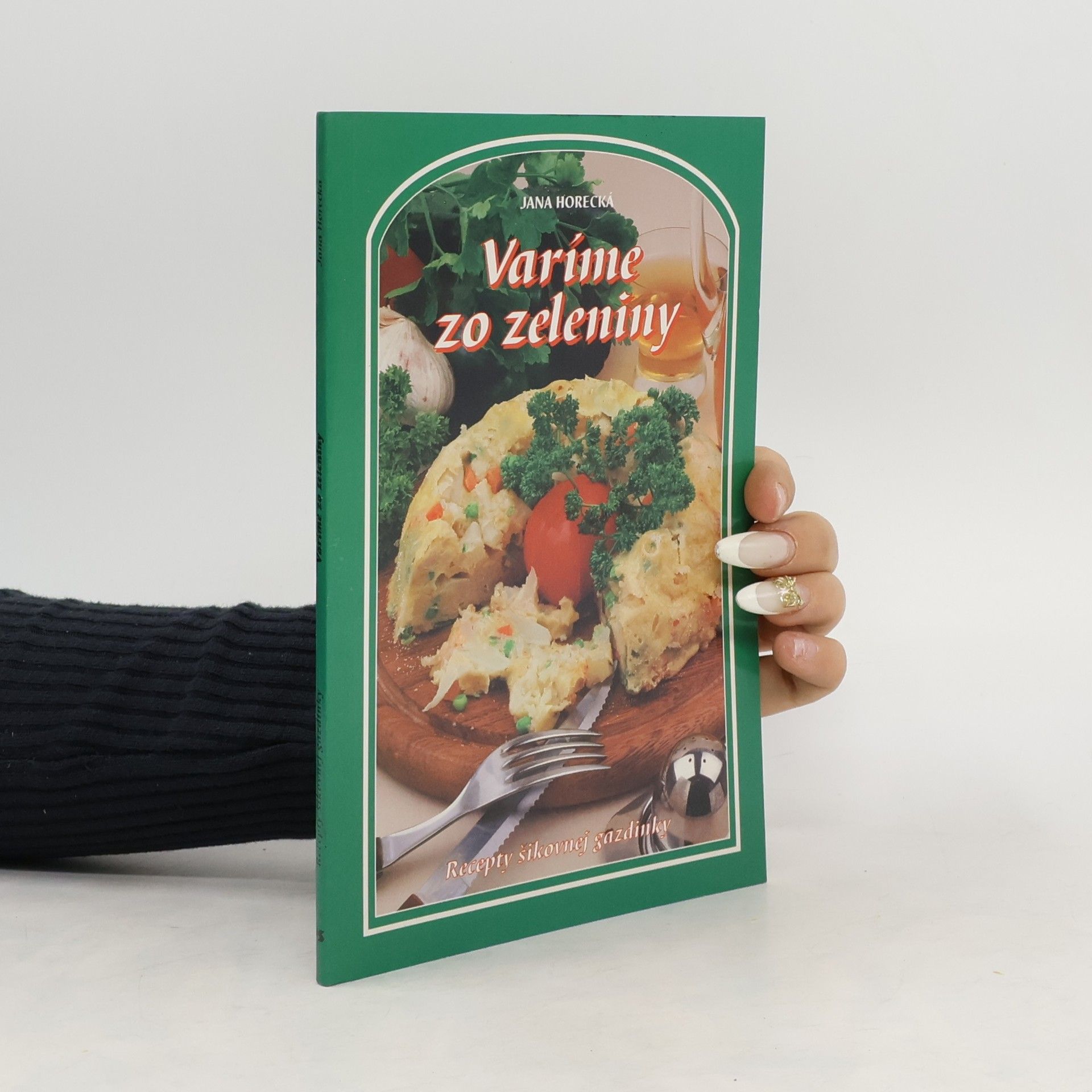 Jana Horecká Varíme zo zeleniny