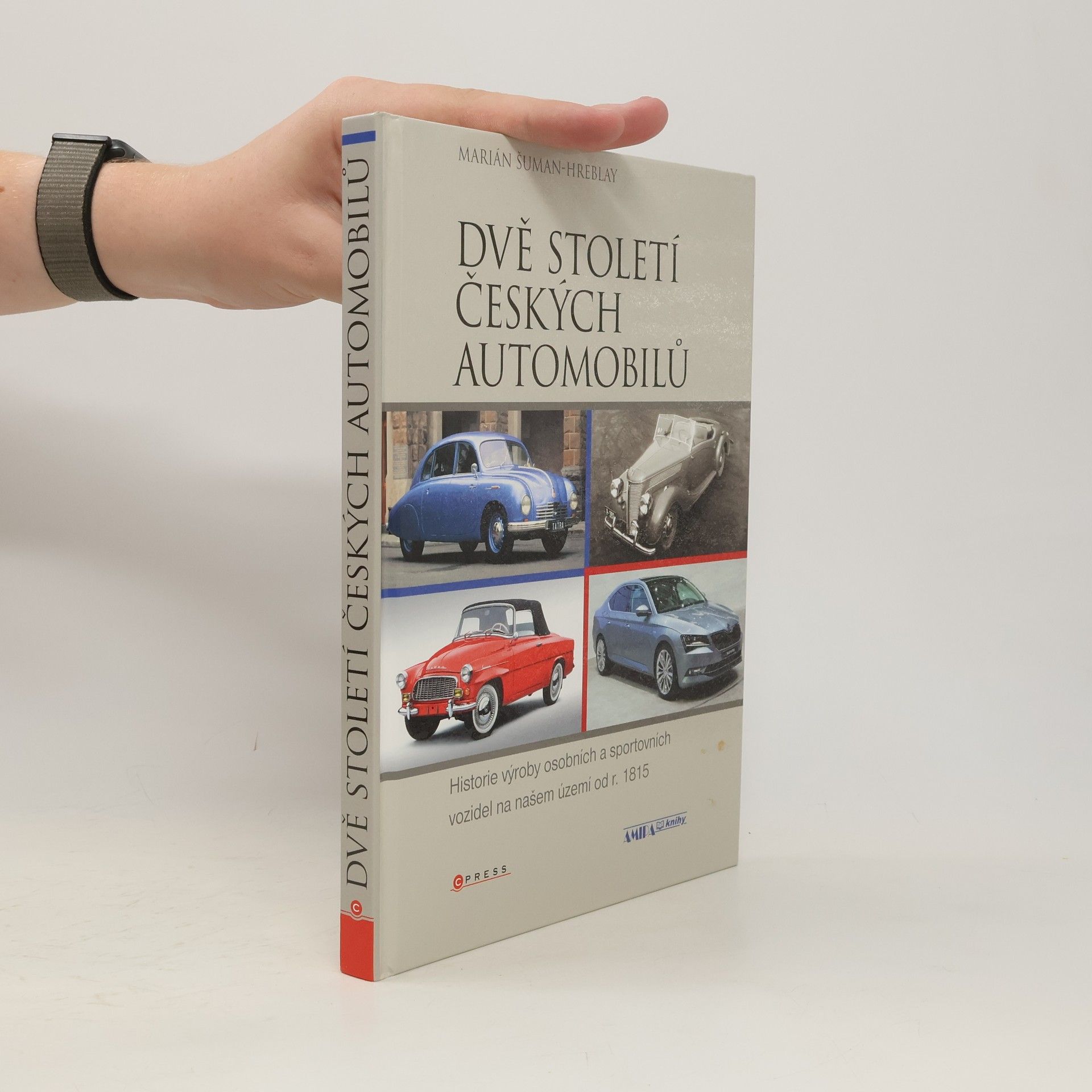 Šuman Hreblay Marián Dvě století českých automobilů