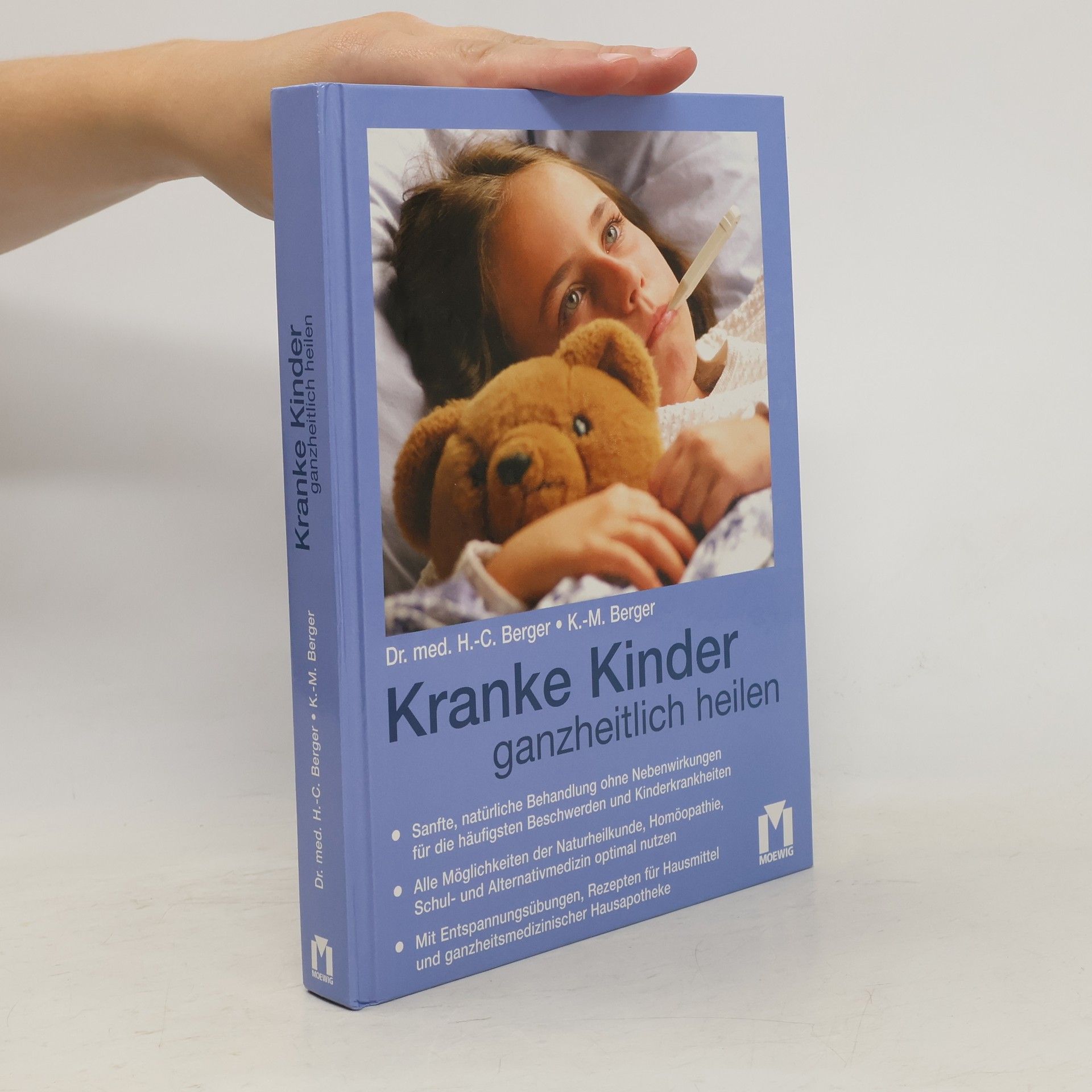 Hans Christof Berger Kranke Kinder ganzheitlich heilen