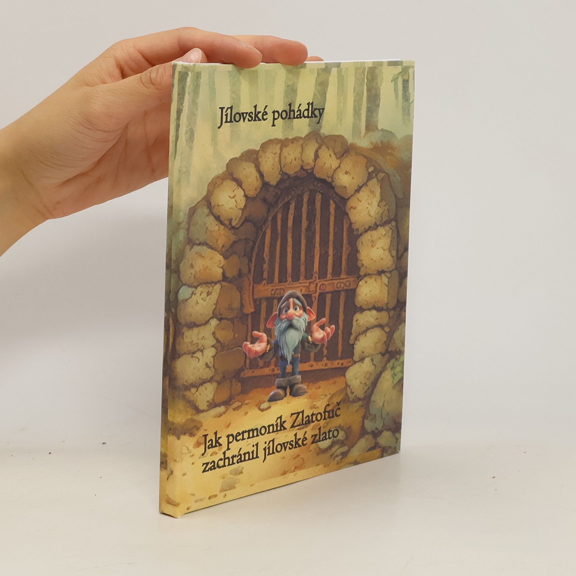 Kolektiv autorů Jílovské pohádky. Jak permoník Zlatofuč zachránil Jílovské zlato