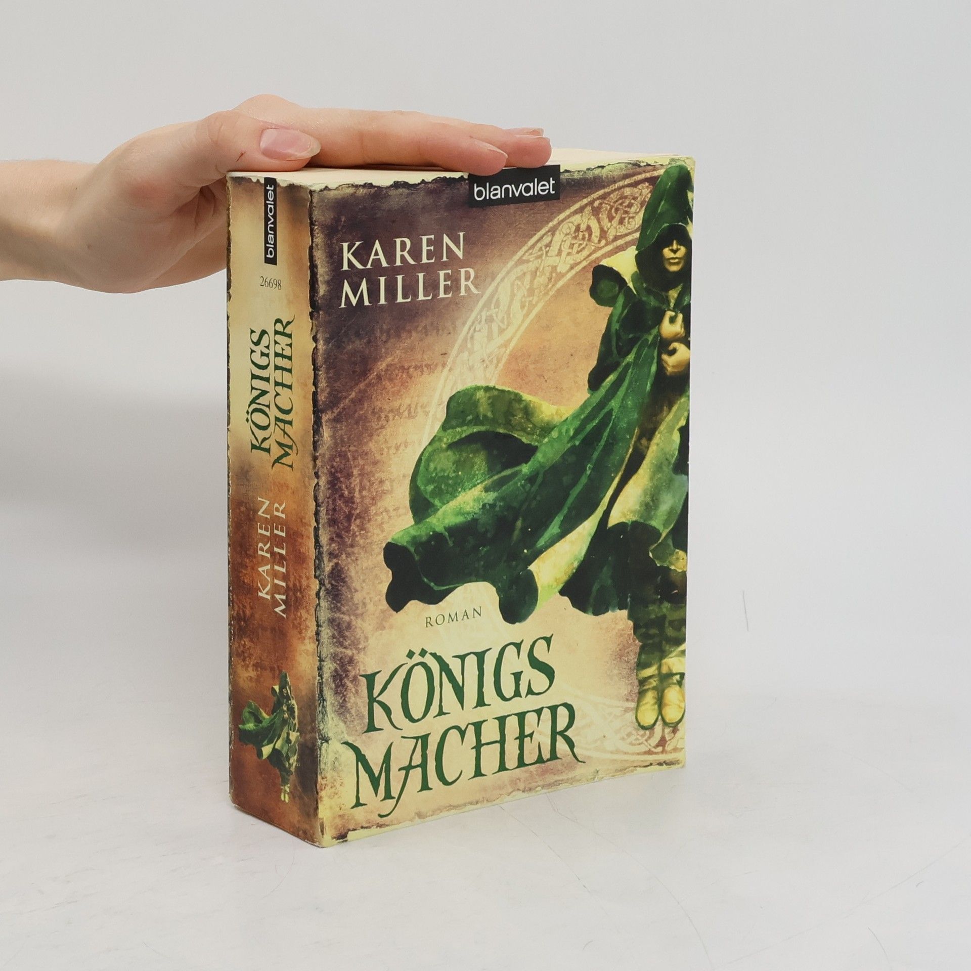 Karen Miller Königsmacher. Roman