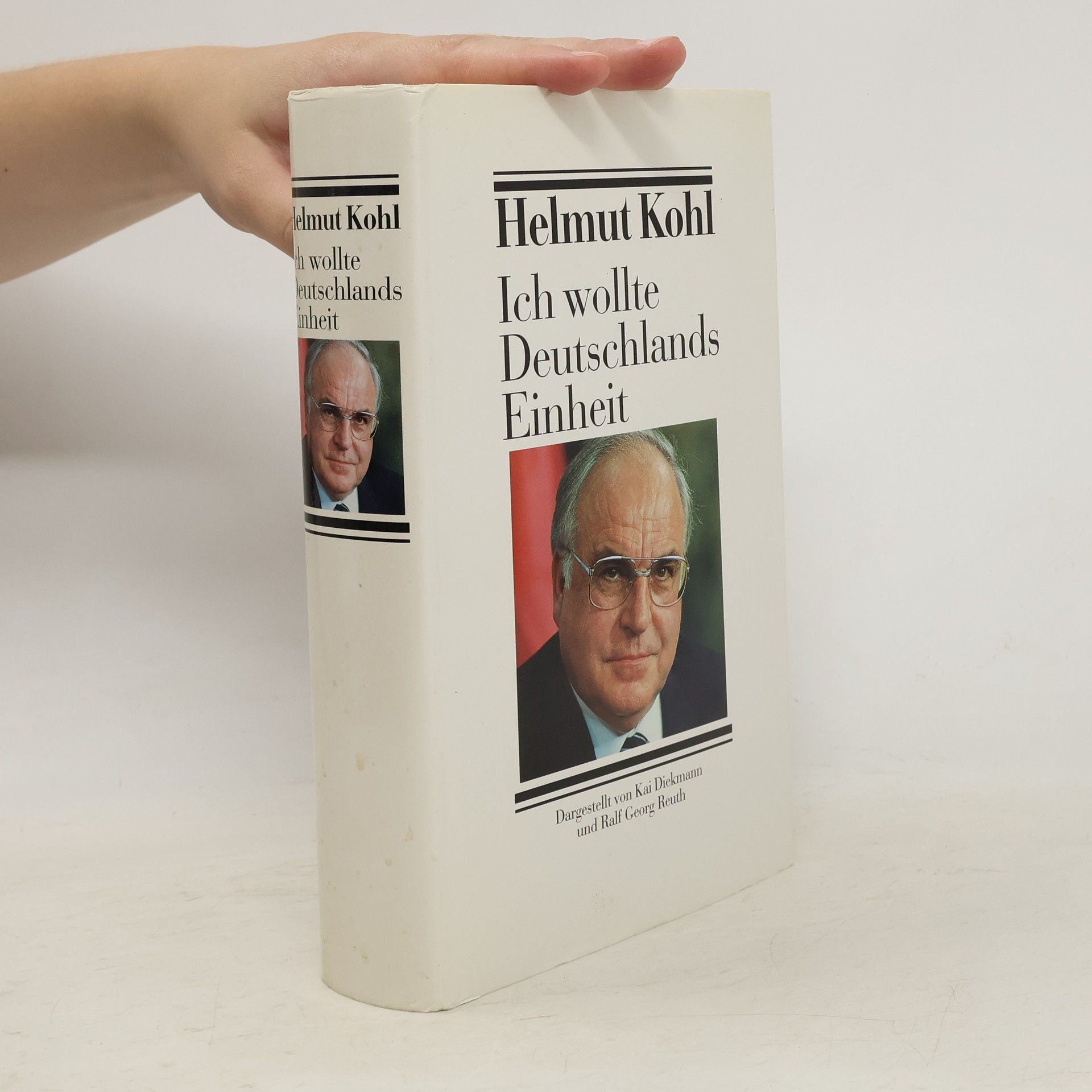 Helmut Kohl Ich wollte Deutschlands Einheit
