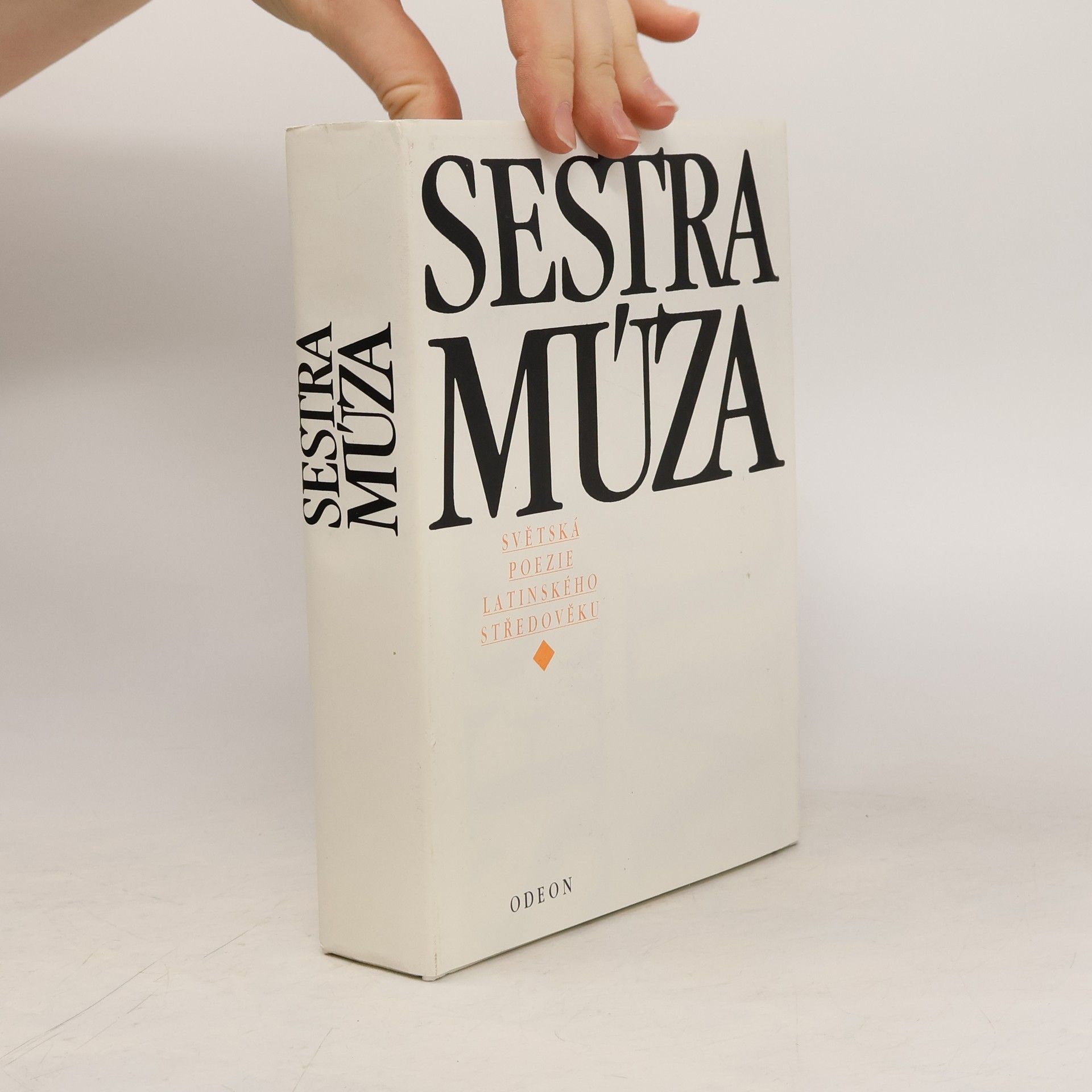 Anežka Vidmanová Sestra Múza. Světská poezie latinského středověku