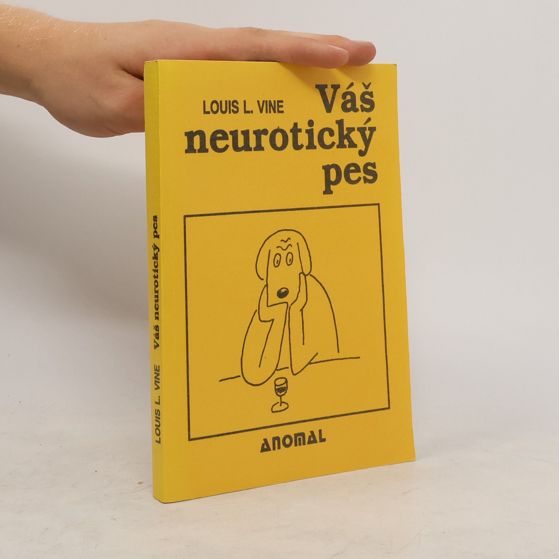 Vladimír Jiránek Váš neurotický pes