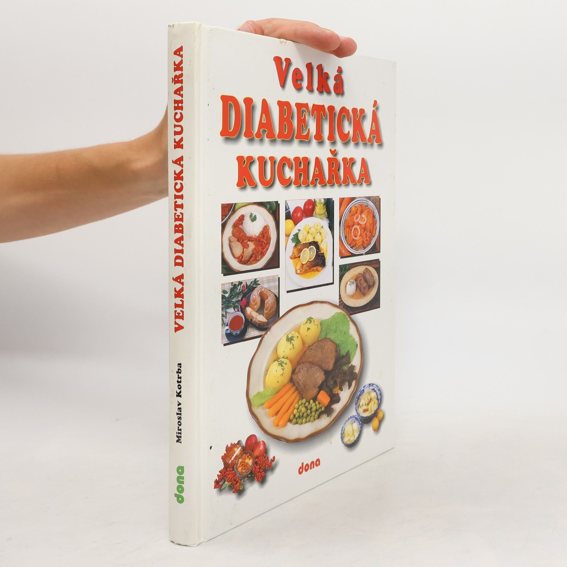 Miroslav Kotrba Velká diabetická kuchařka