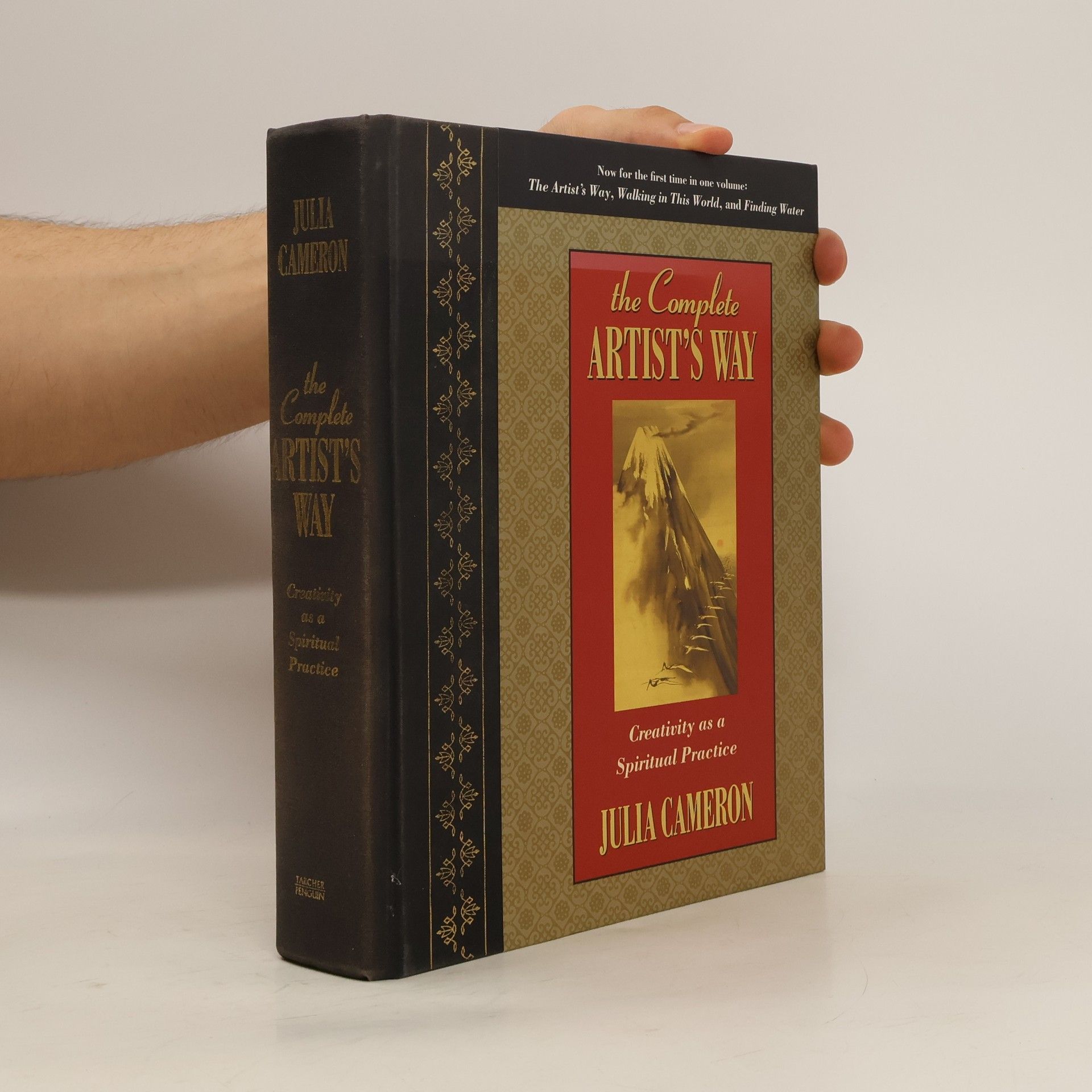 Julia Cameron The Complete Artist's Way: Creativity as a Spiritual Practice