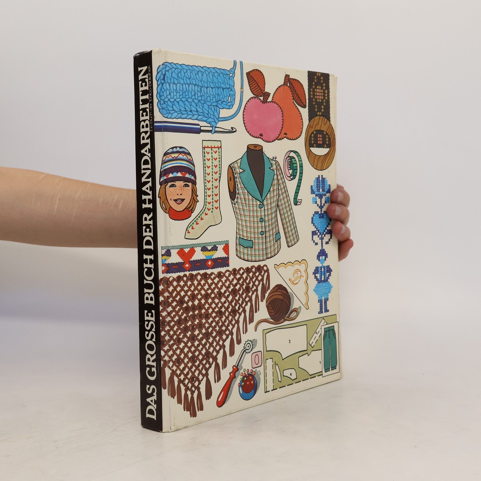 Autorenkollektiv Das grosse Buch der Handarbeiten