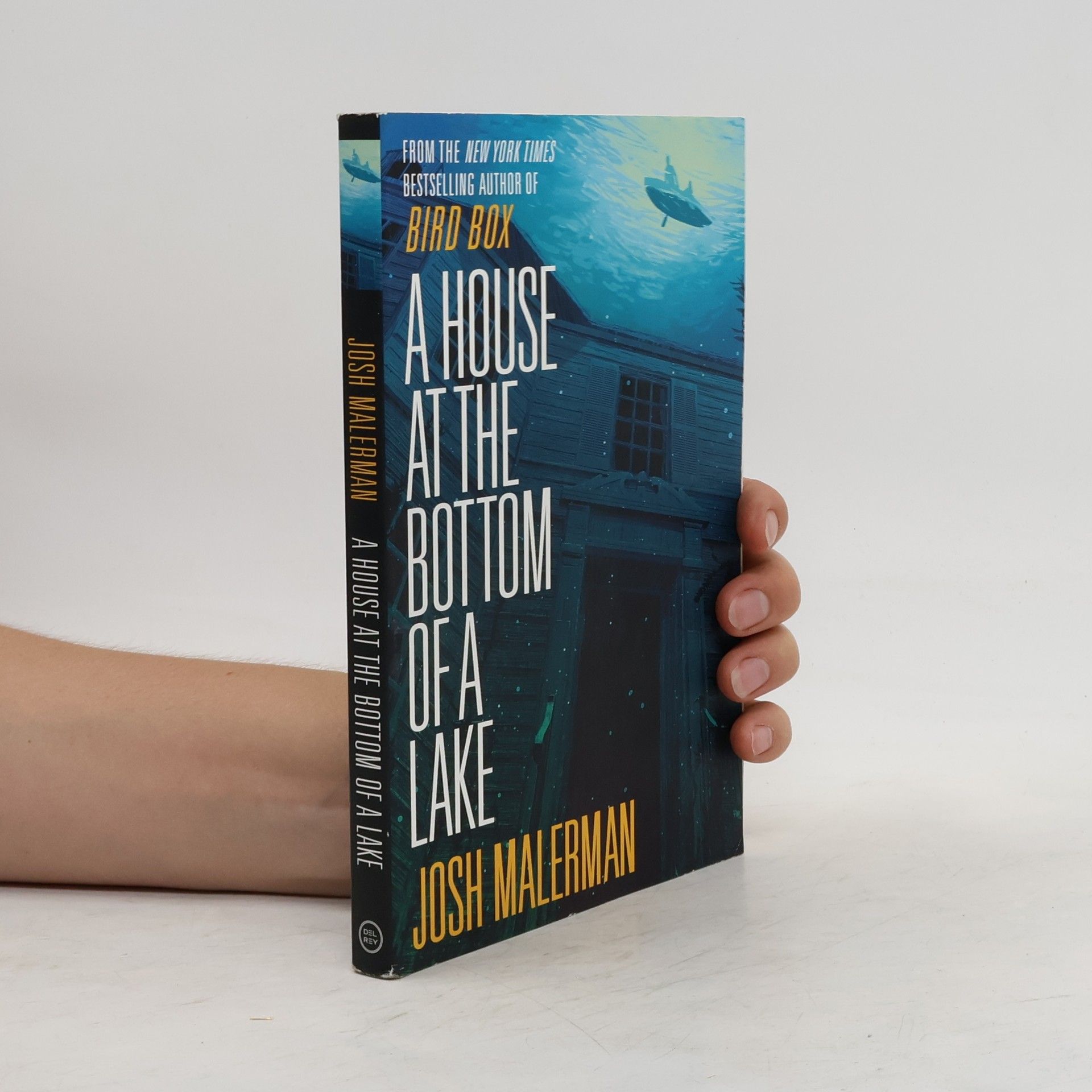 Josh Malerman A House at the Bottom of a Lake