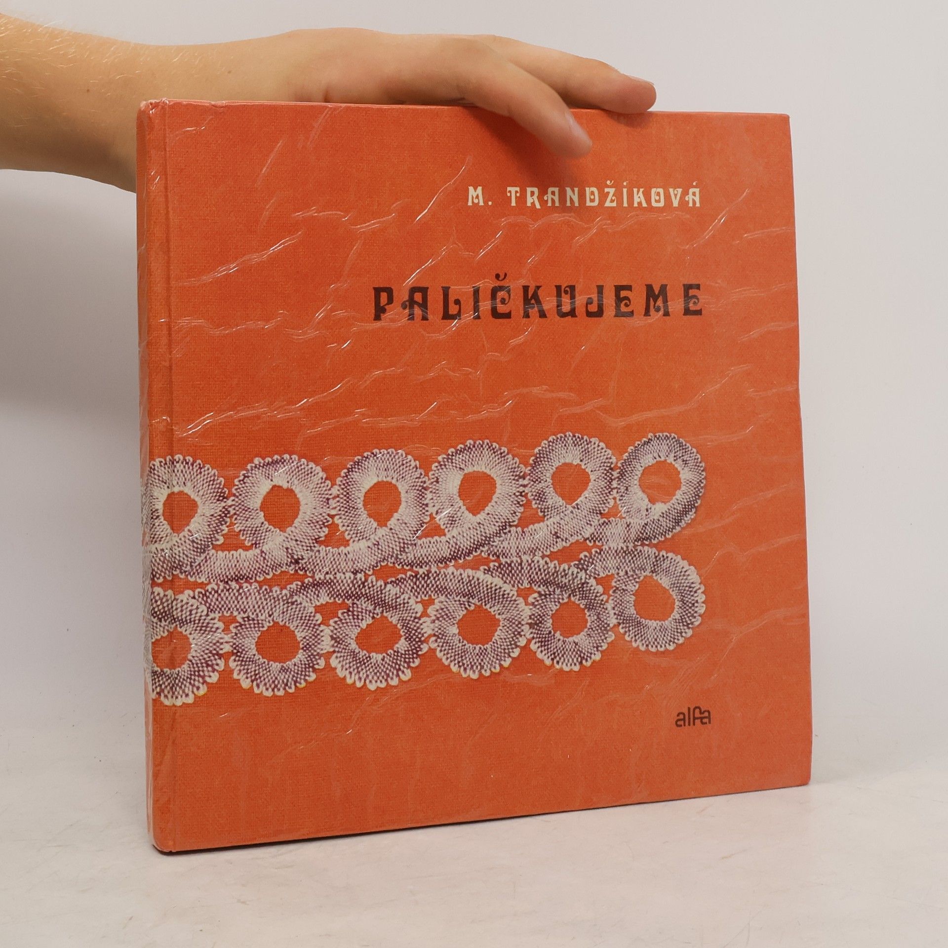 Mária Trandžíková Paličkujeme