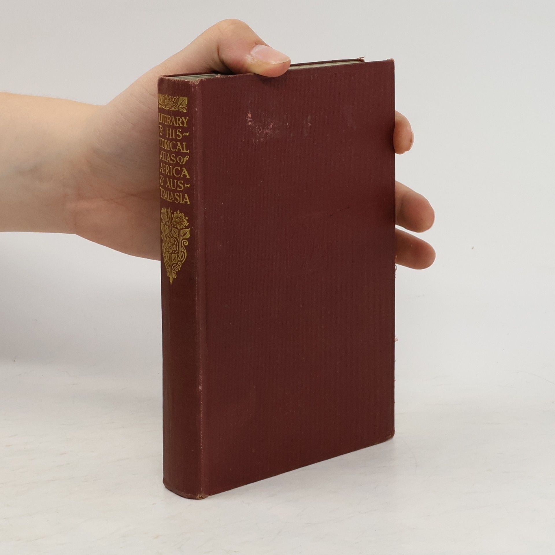J. G. Bartholomew A Literary & Historical Atlas of Africa and Australasia