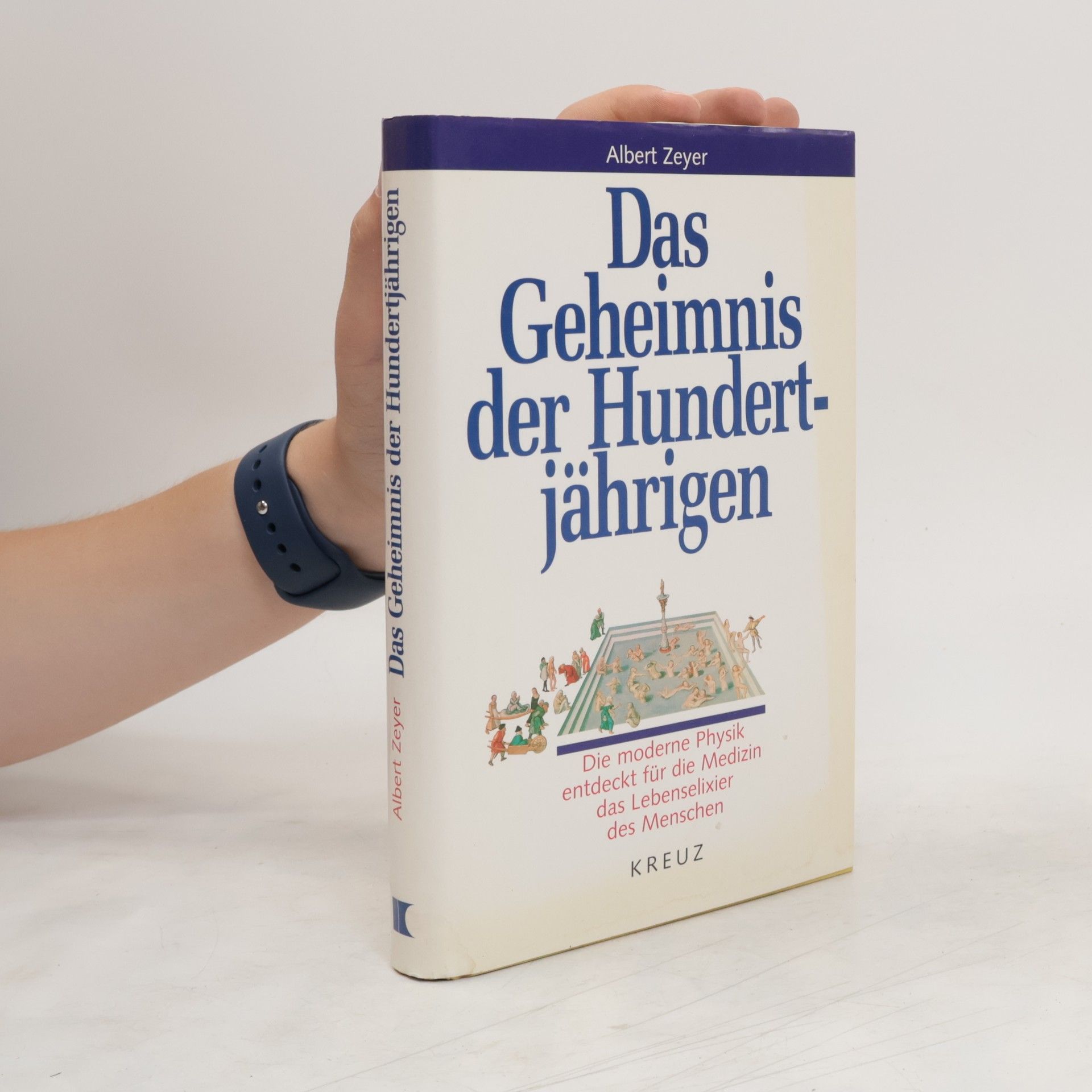 Albert Zeyer Das Geheimnis der Hundertjährigen