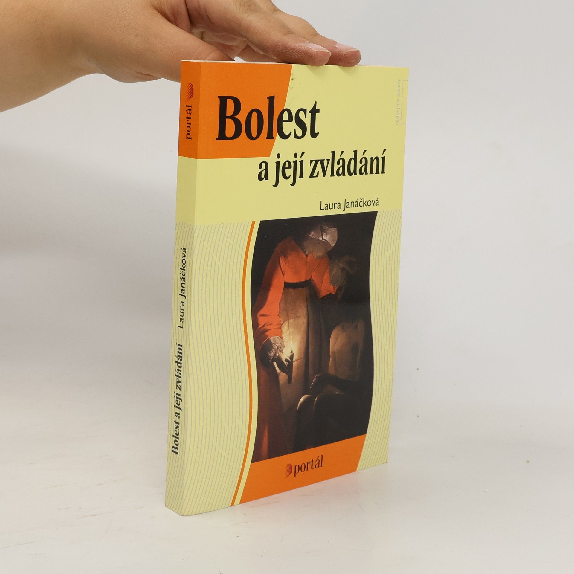 Laura Janáčková Bolest a její zvládání