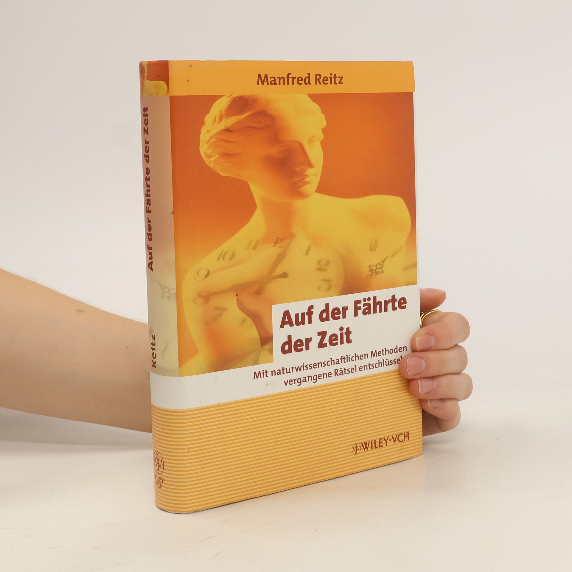 Manfred Reitz Auf der Fährte der Zeit