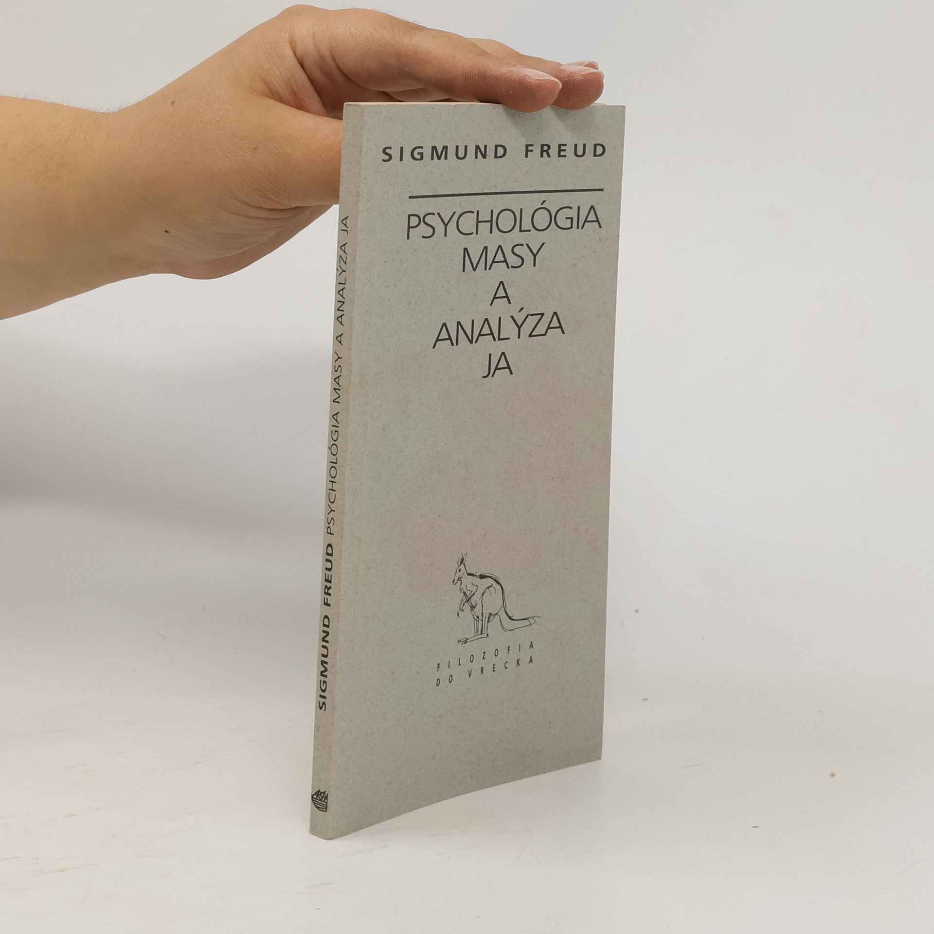 Sigmund Freud Psychológia masy a analýza Ja