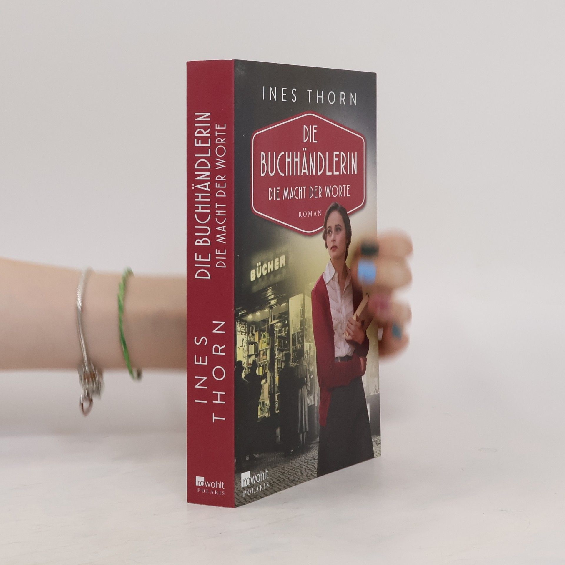 Ines Thorn Die Buchhändlerin - die Macht der Worte